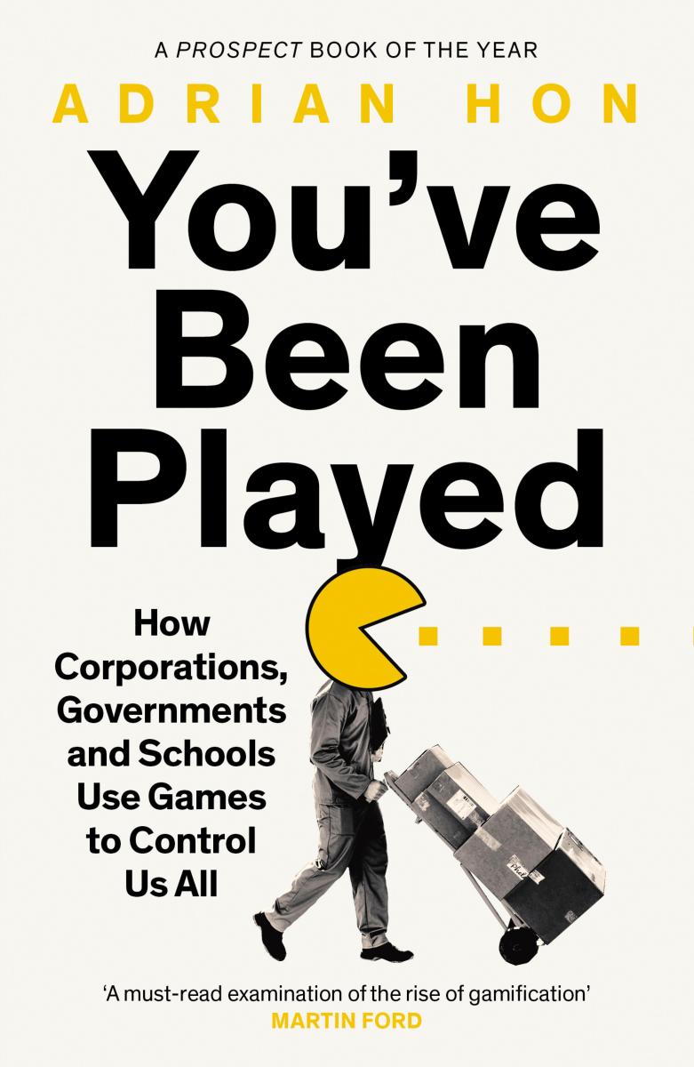 You've been played : how corporations, governments and schools use games to control us all