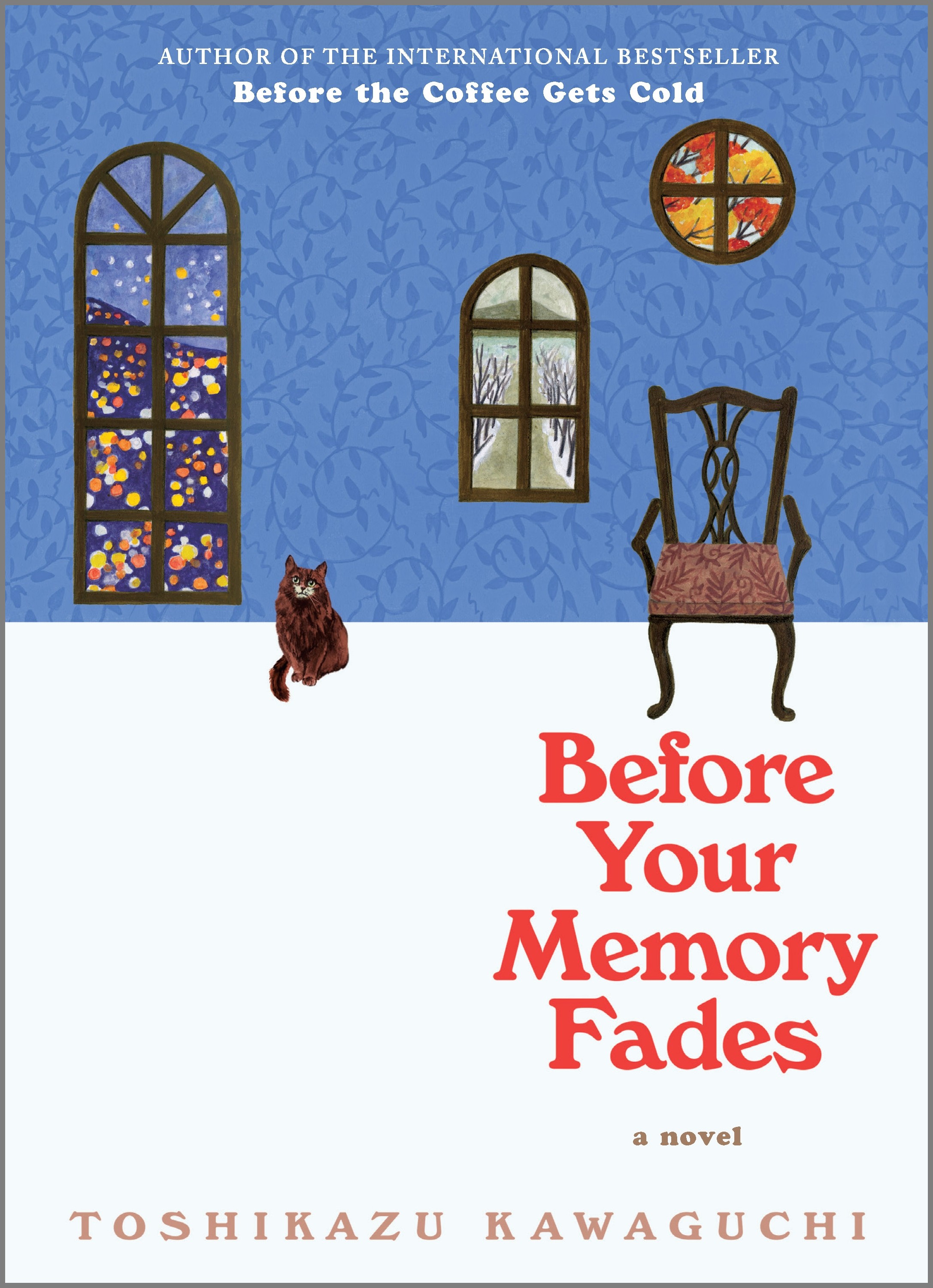 Cover image for Before Your Memory Fades [electronic resource] : A Novel