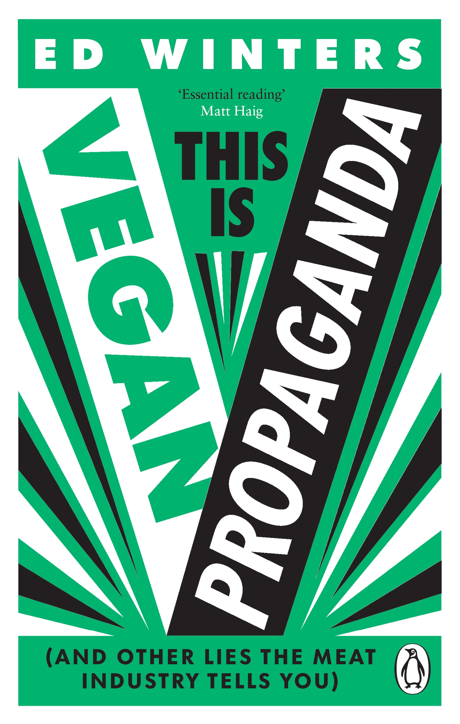 This Is Vegan Propaganda (And Other Lies the Meat Industry Tells You) cover image