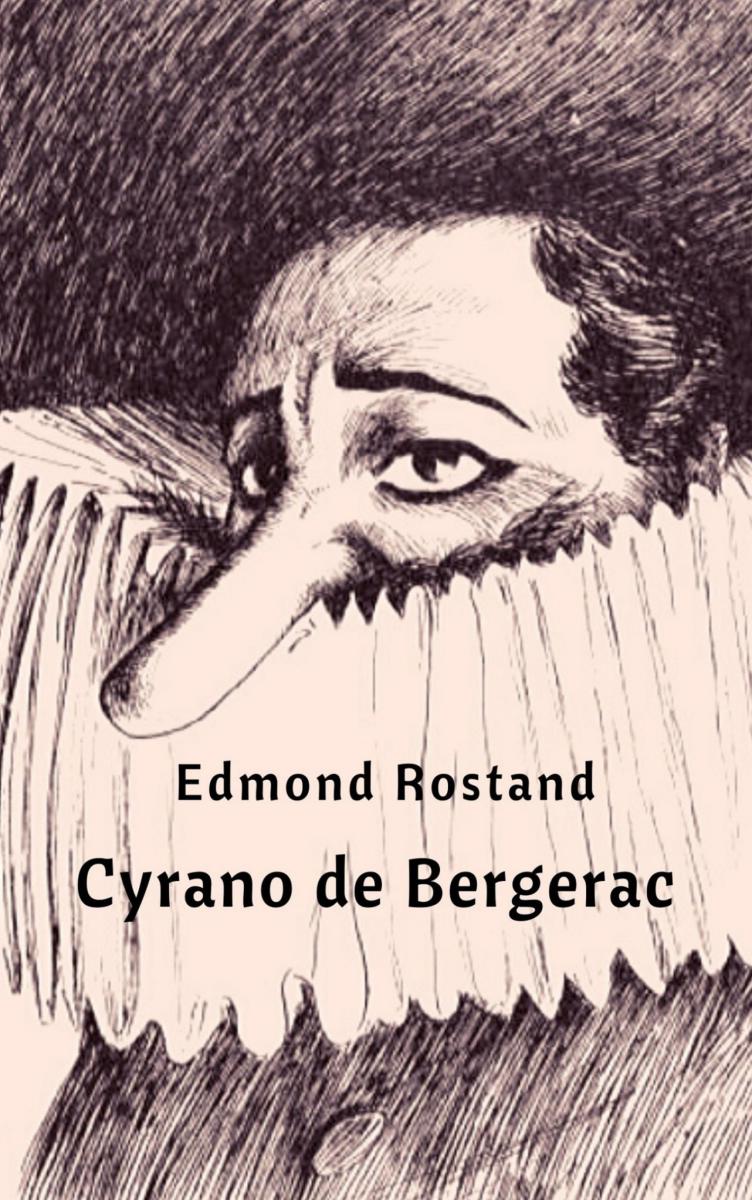 Cyrano de Bergerac : comédie héroïque en cinq actes et en vers