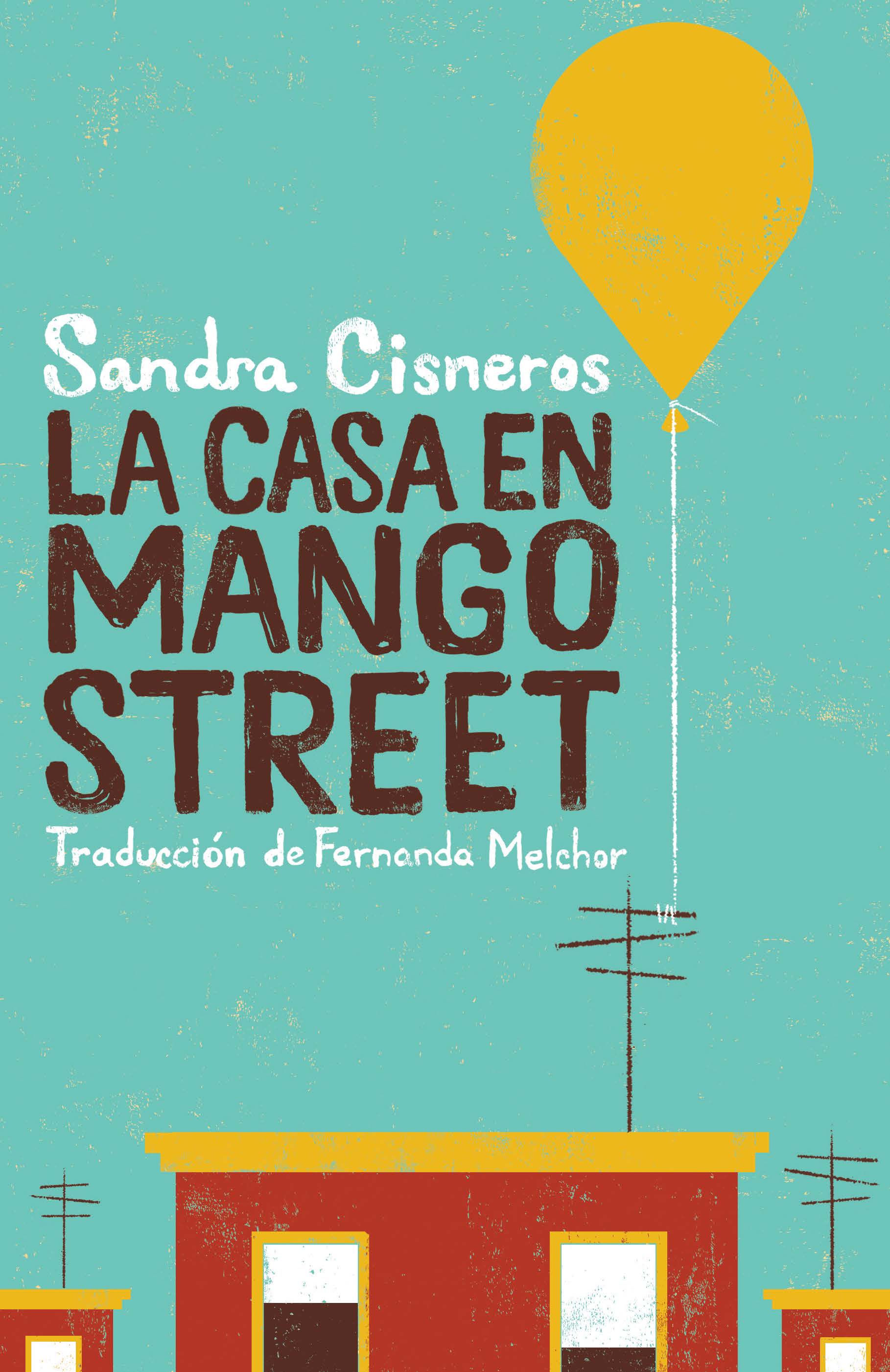Cover image for La casa en Mango Street / The House on Mango Street [electronic resource] :