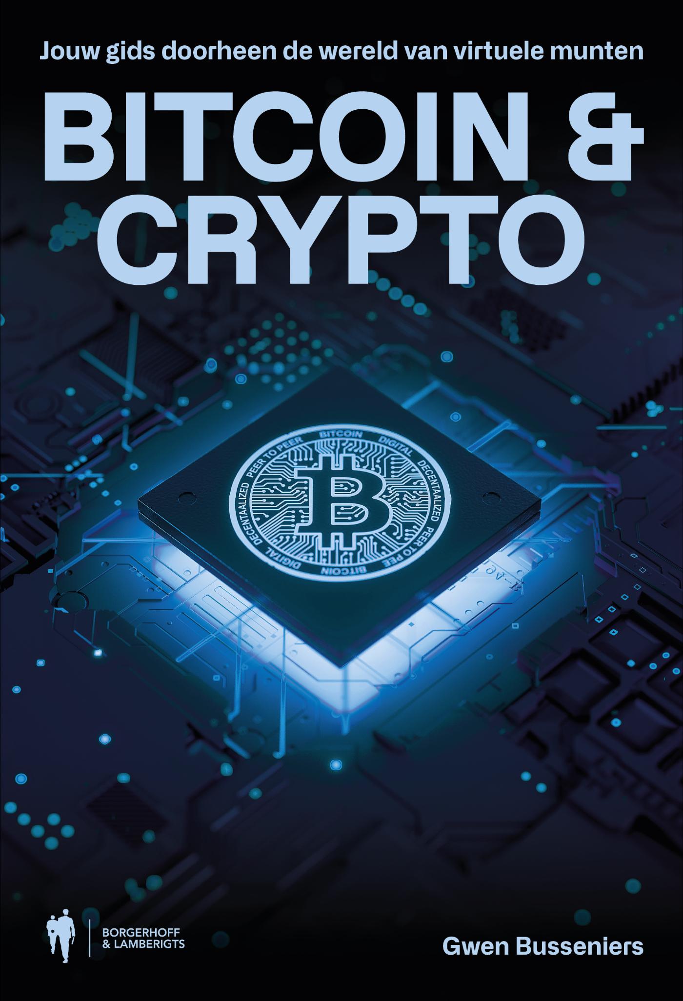 Bitcoin & crypto : jouw gids doorheen de wereld van virtuele munten