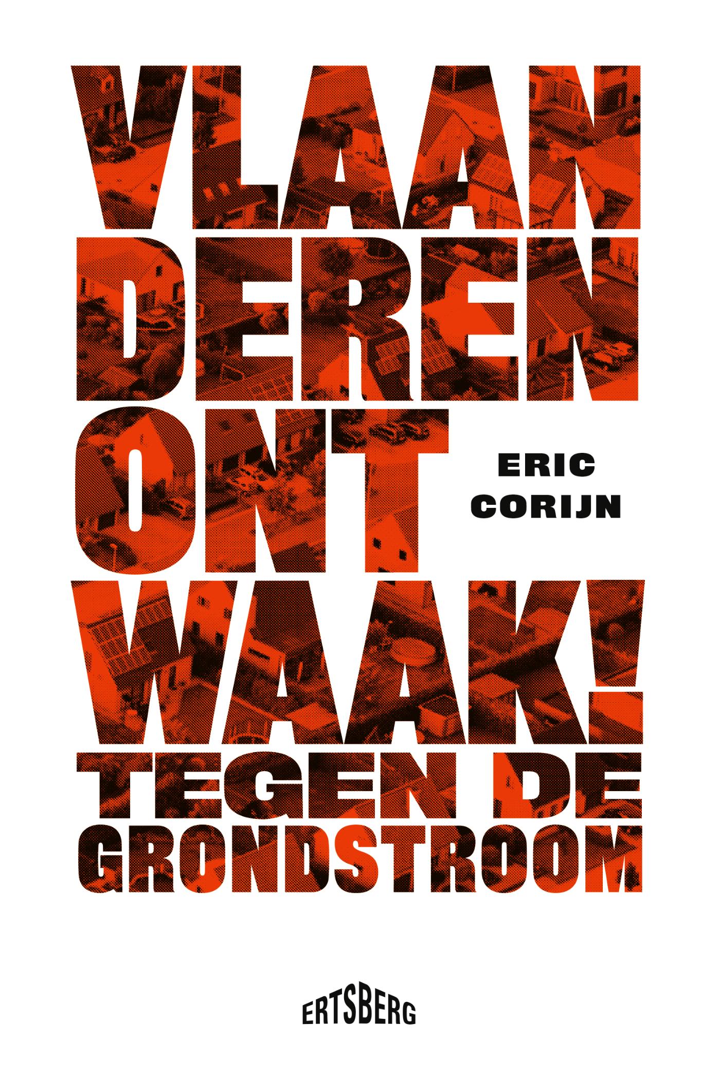 Vlaanderen, ontwaak! : tegen de grondstroom