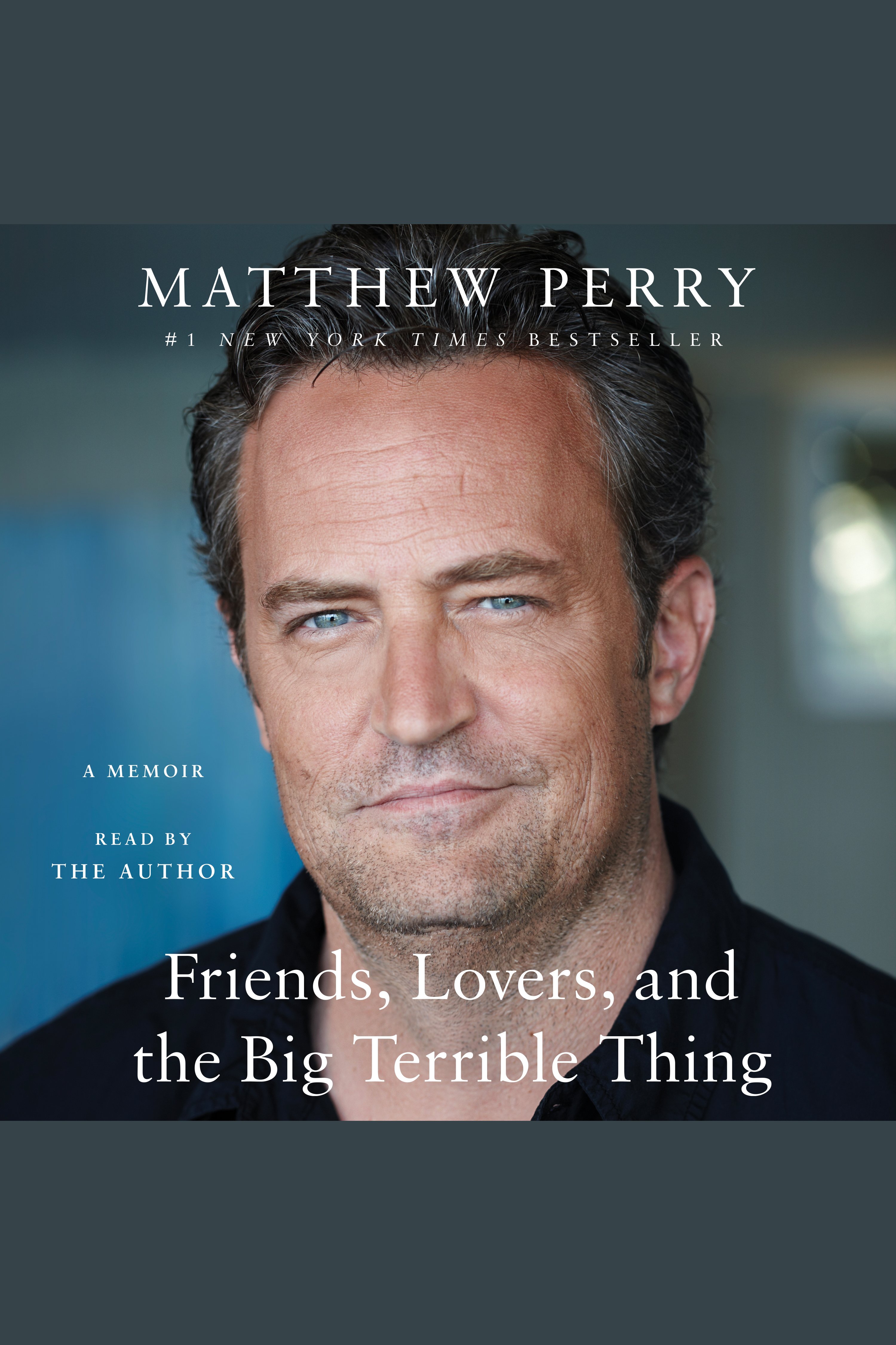 Friends, Lovers, and the Big Terrible Thing A Memoir cover image