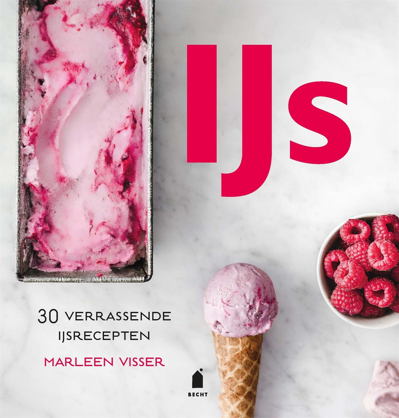 IJs : 30 verrassende ijsrecepten