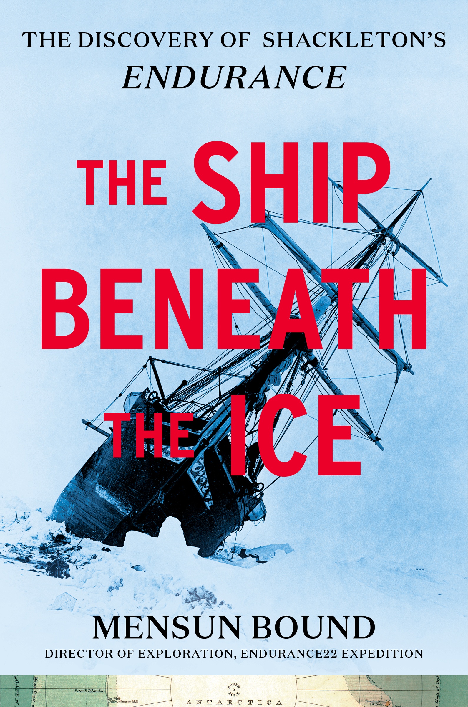 The Ship Beneath the Ice The Discovery of Shackleton's Endurance cover image