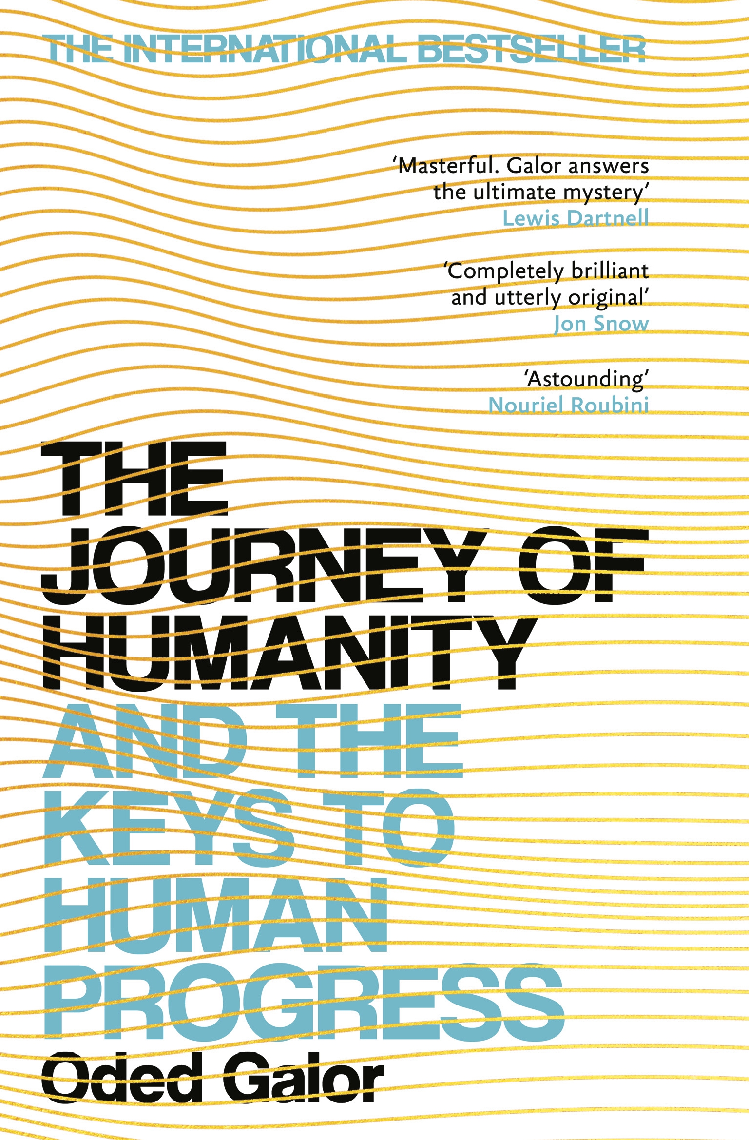 The journey of humanity : the origins of wealth and inequality