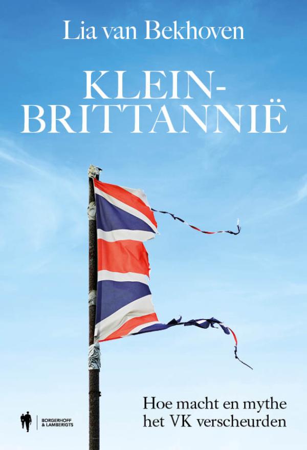 Klein-Brittannië : hoe macht en mythe het VK verscheuren