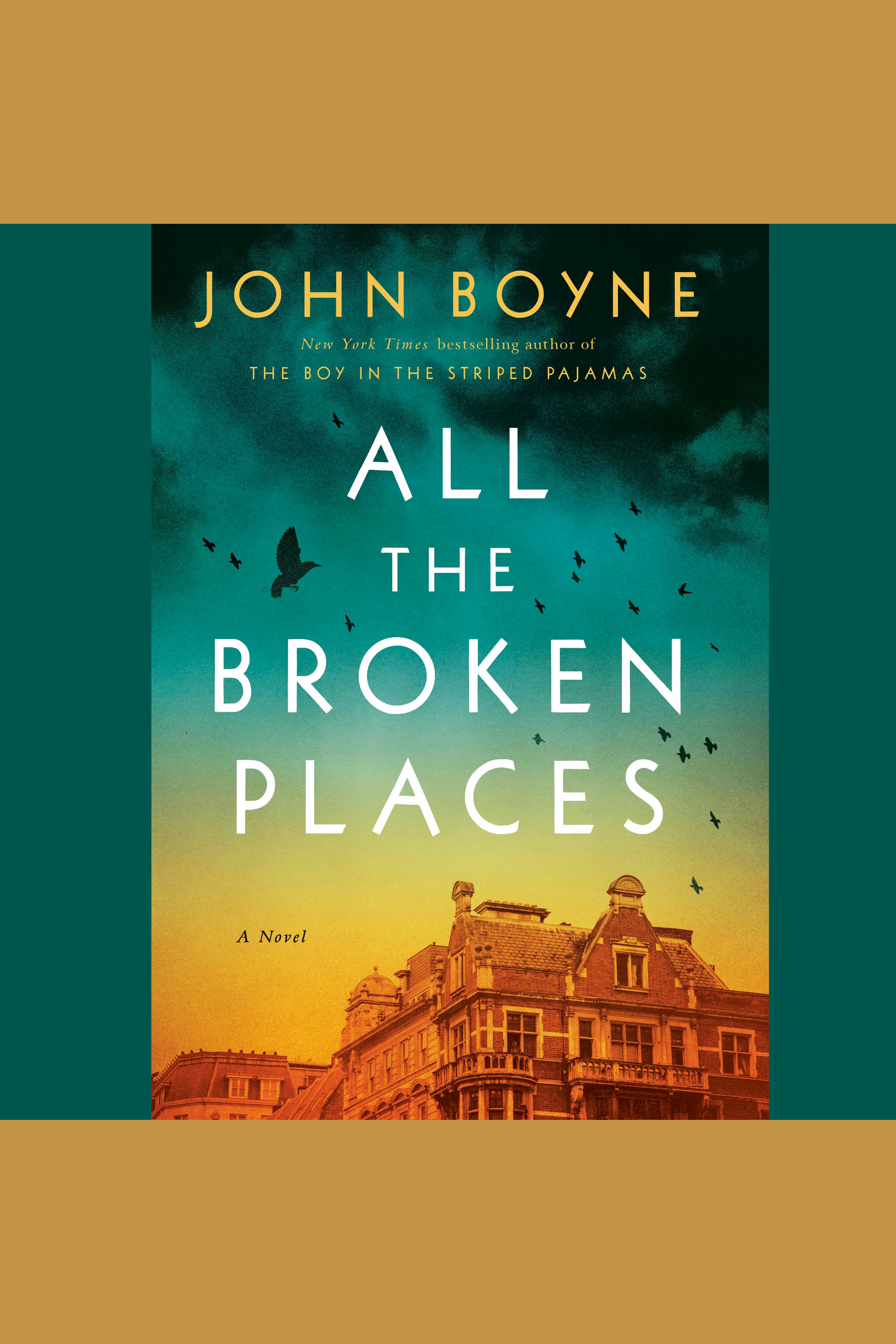 Image de couverture de All the Broken Places [electronic resource] : A Novel