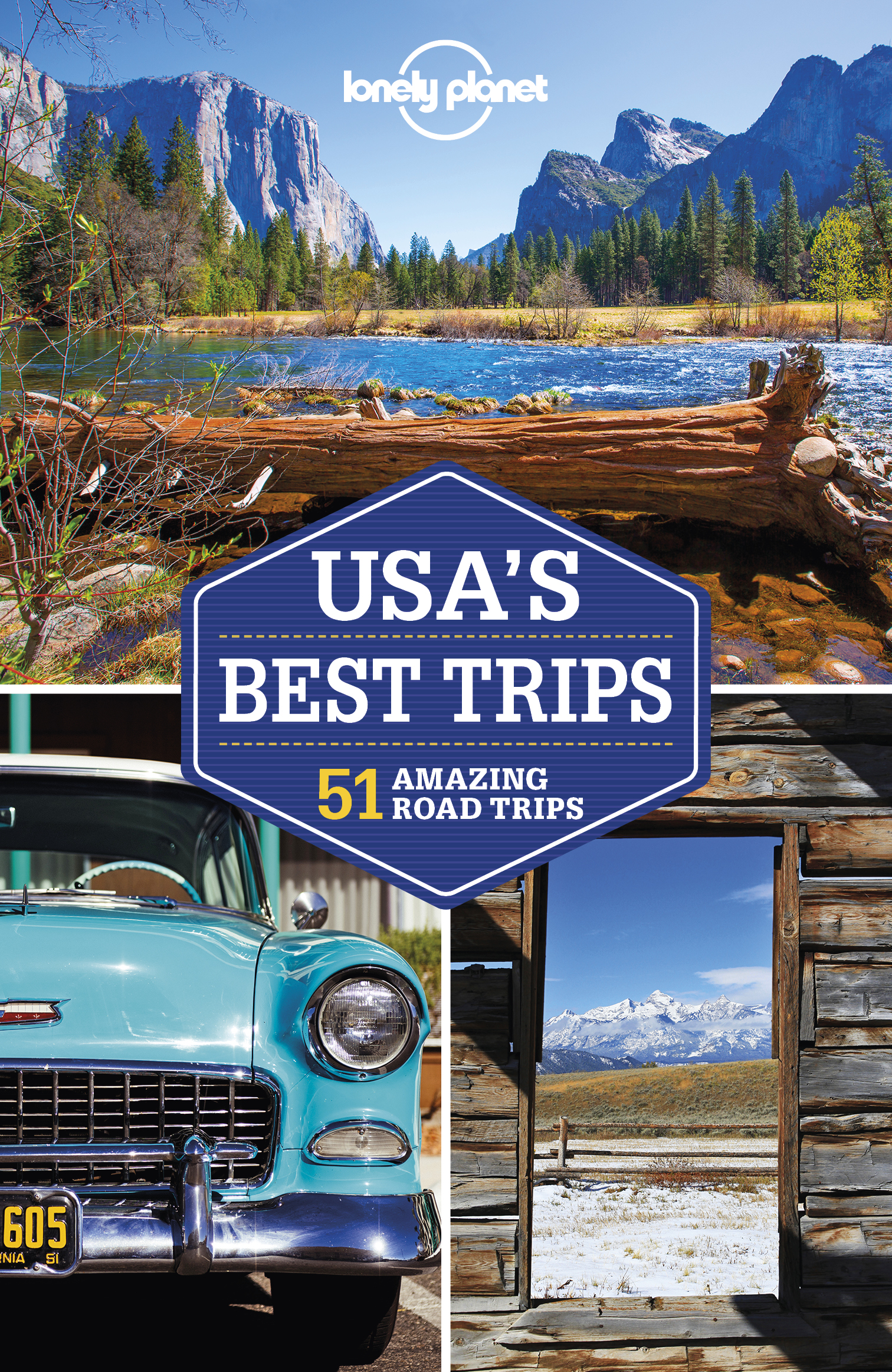 USA's best trips : 51 amazing road trips
