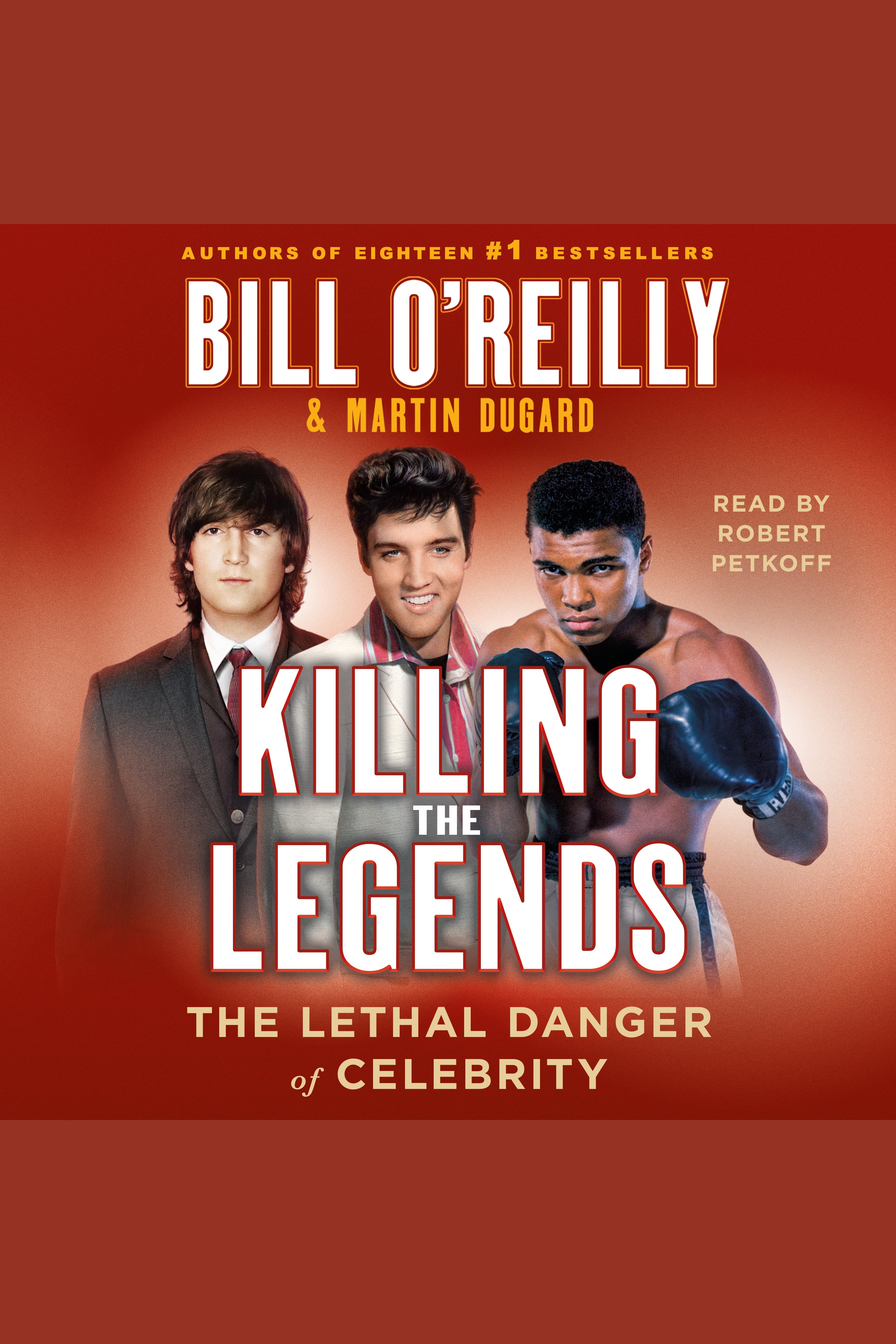 Killing the Legends The Lethal Danger of Celebrity cover image