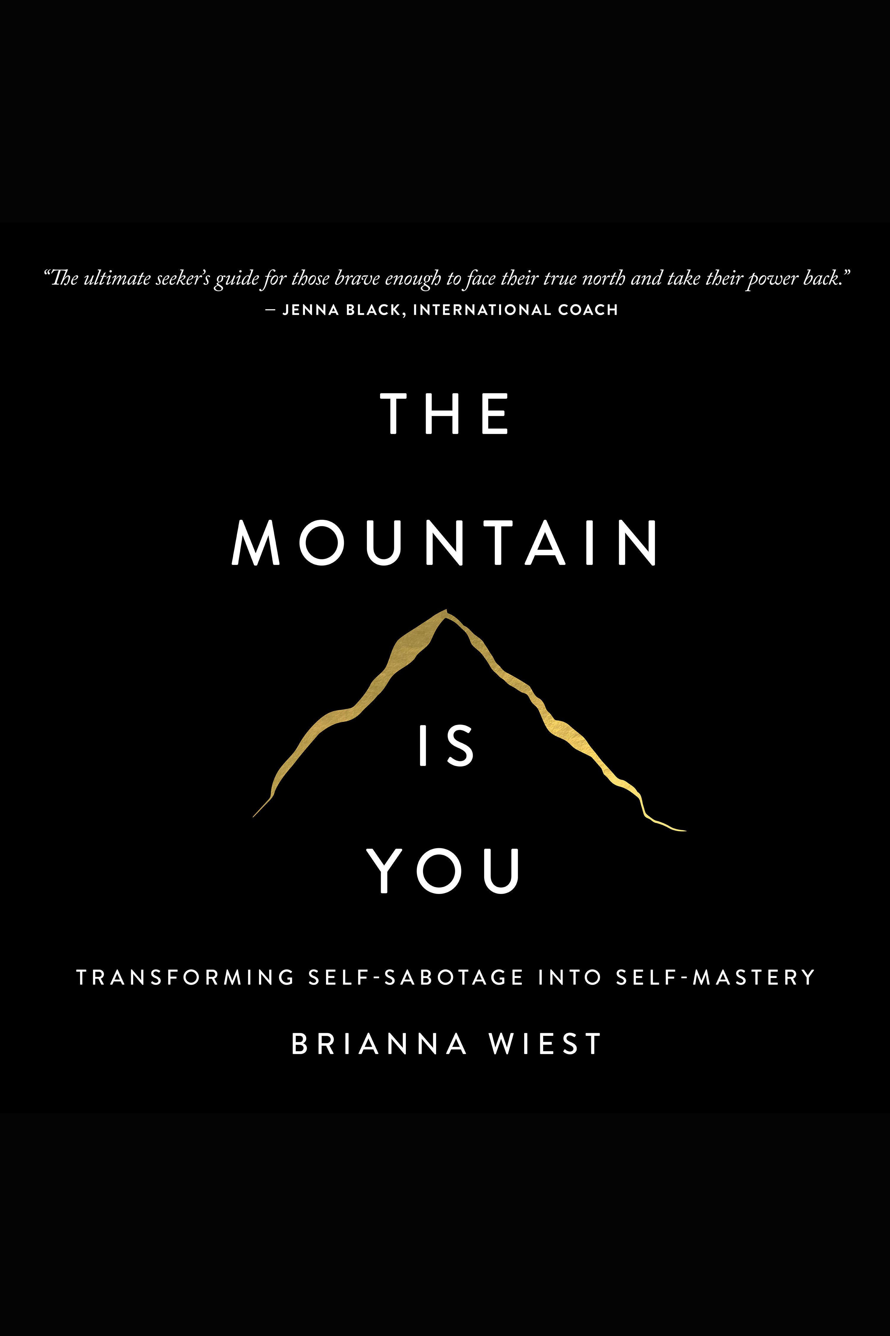 The Mountain Is You
