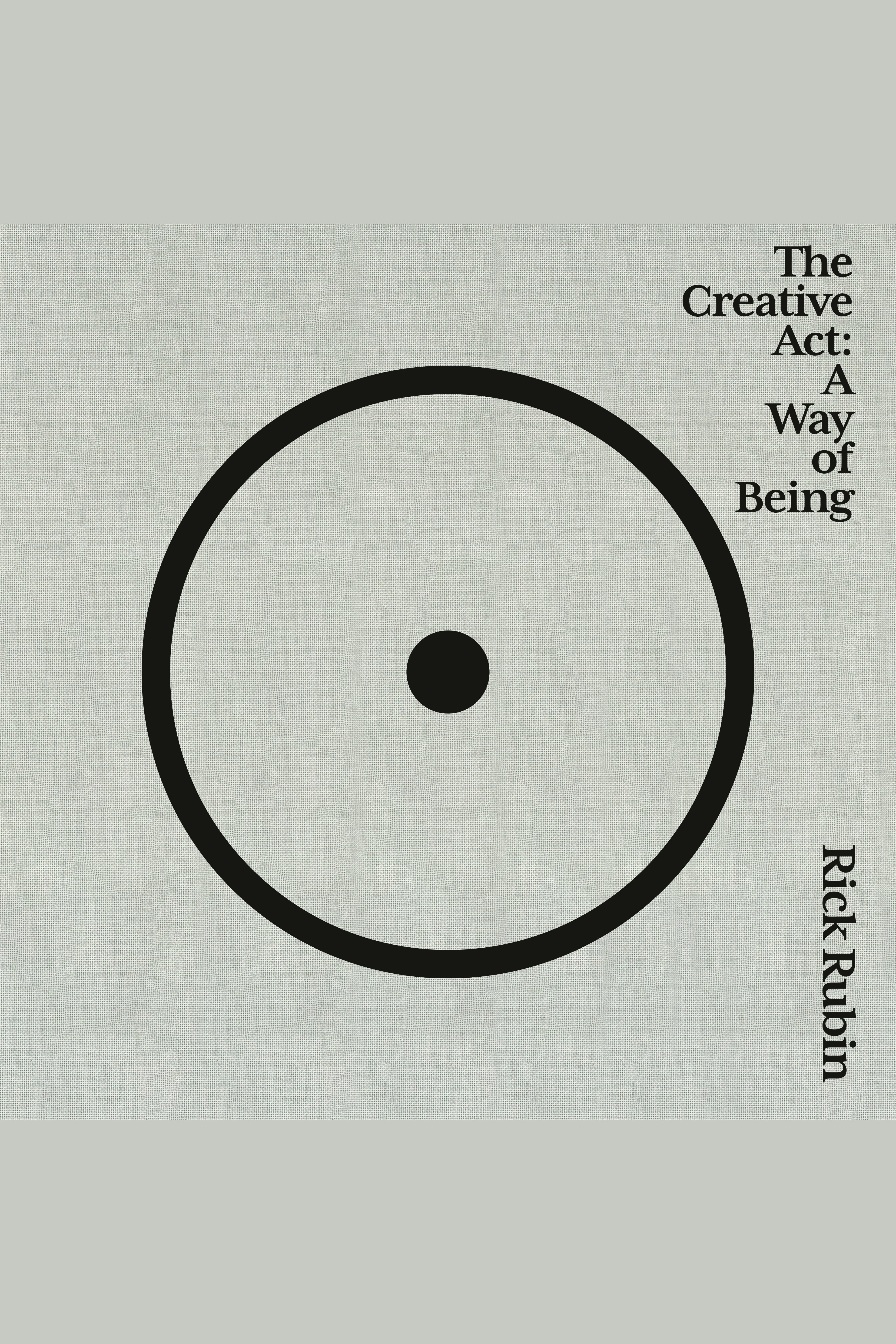 The Creative Act A Way of Being cover image