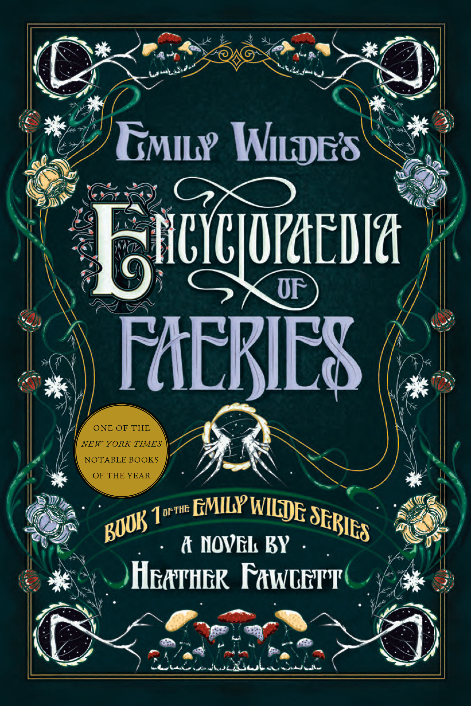Emily Wilde's encyclopaedia of faeries