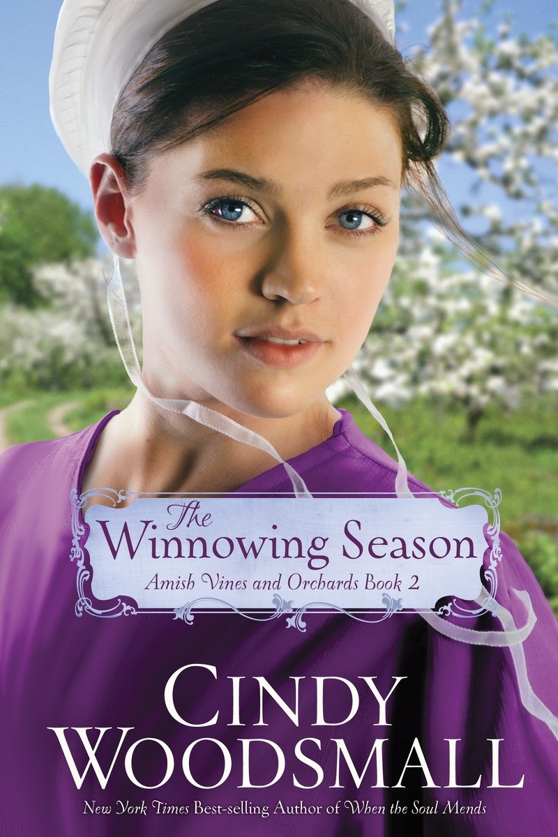 Cover image for The Winnowing Season [electronic resource] : Book Two in the Amish Vines and Orchards Series