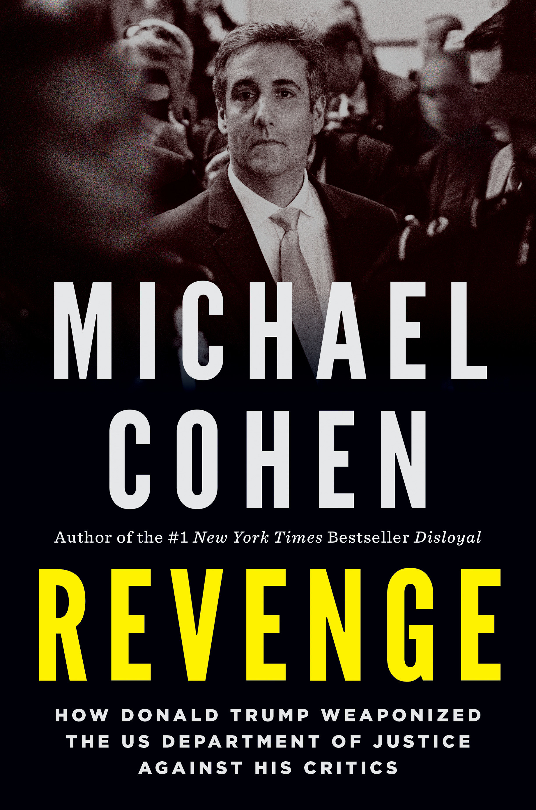 Imagen de portada para Revenge [electronic resource] : How Donald Trump Weaponized the US Department of Justice Against His Critics