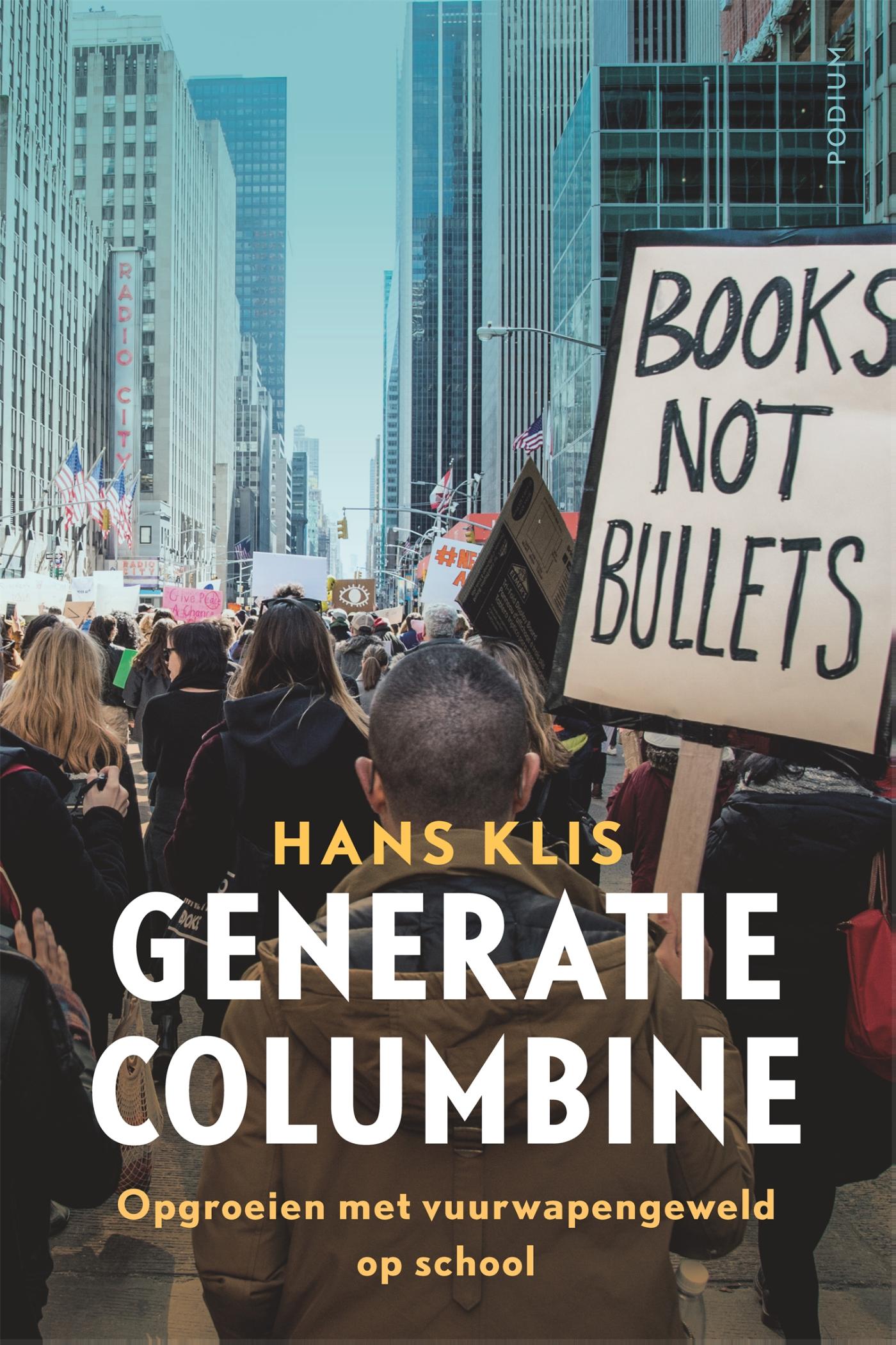 Generatie Columbine : opgroeien met school shootings in Amerika