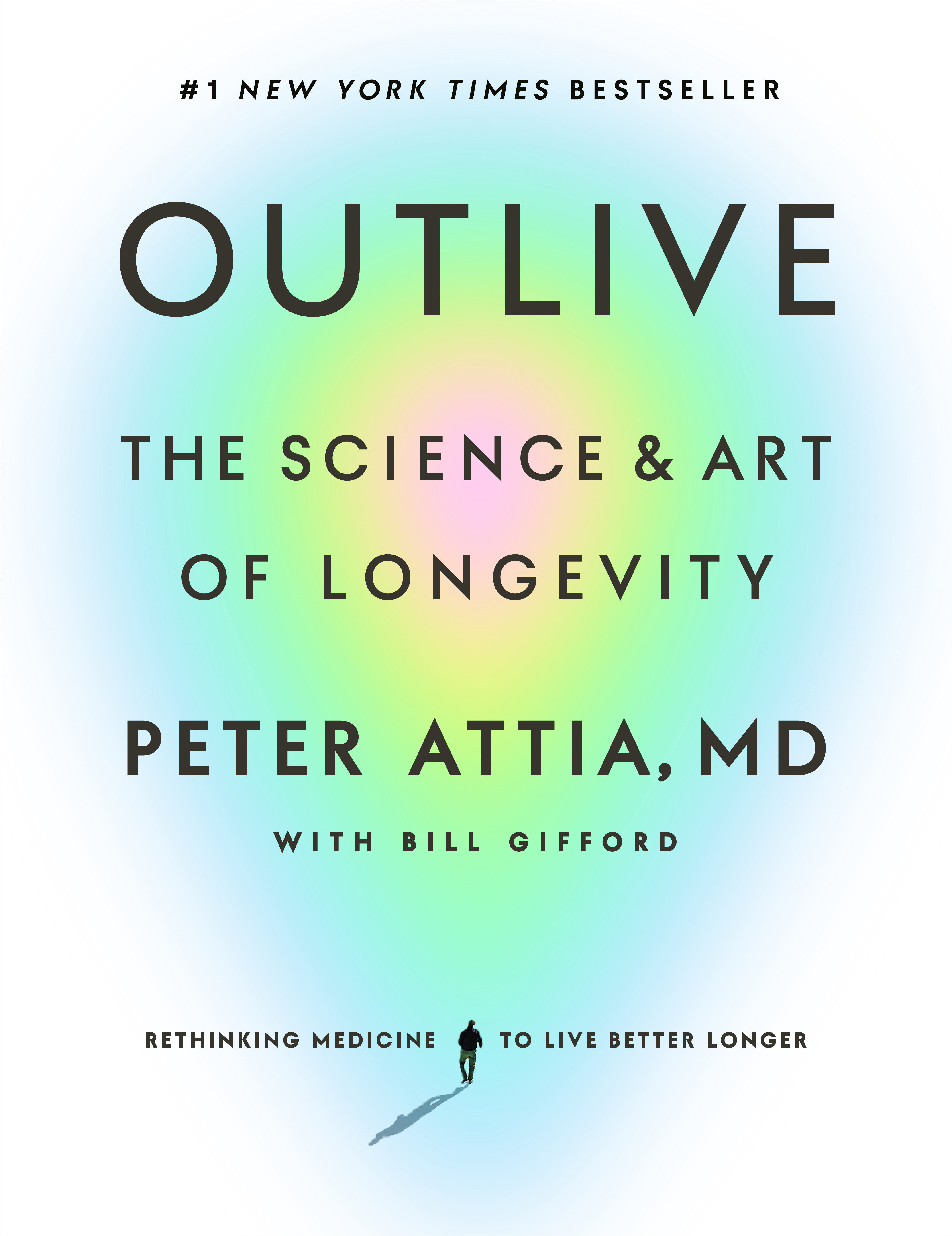 Image de couverture de Outlive [electronic resource] : The Science and Art of Longevity
