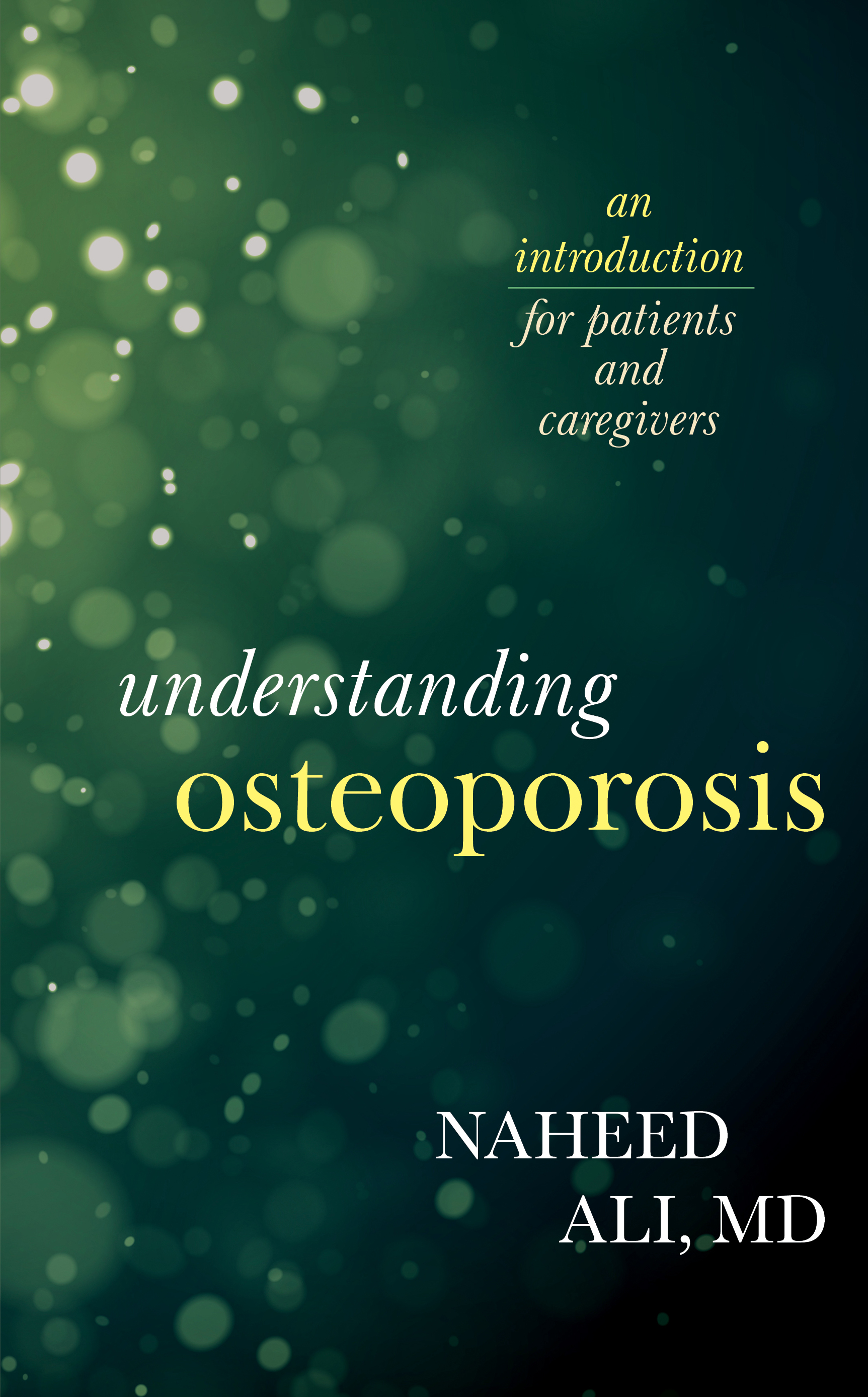 Understanding Osteoporosis An Introduction for Patients and Caregivers cover image