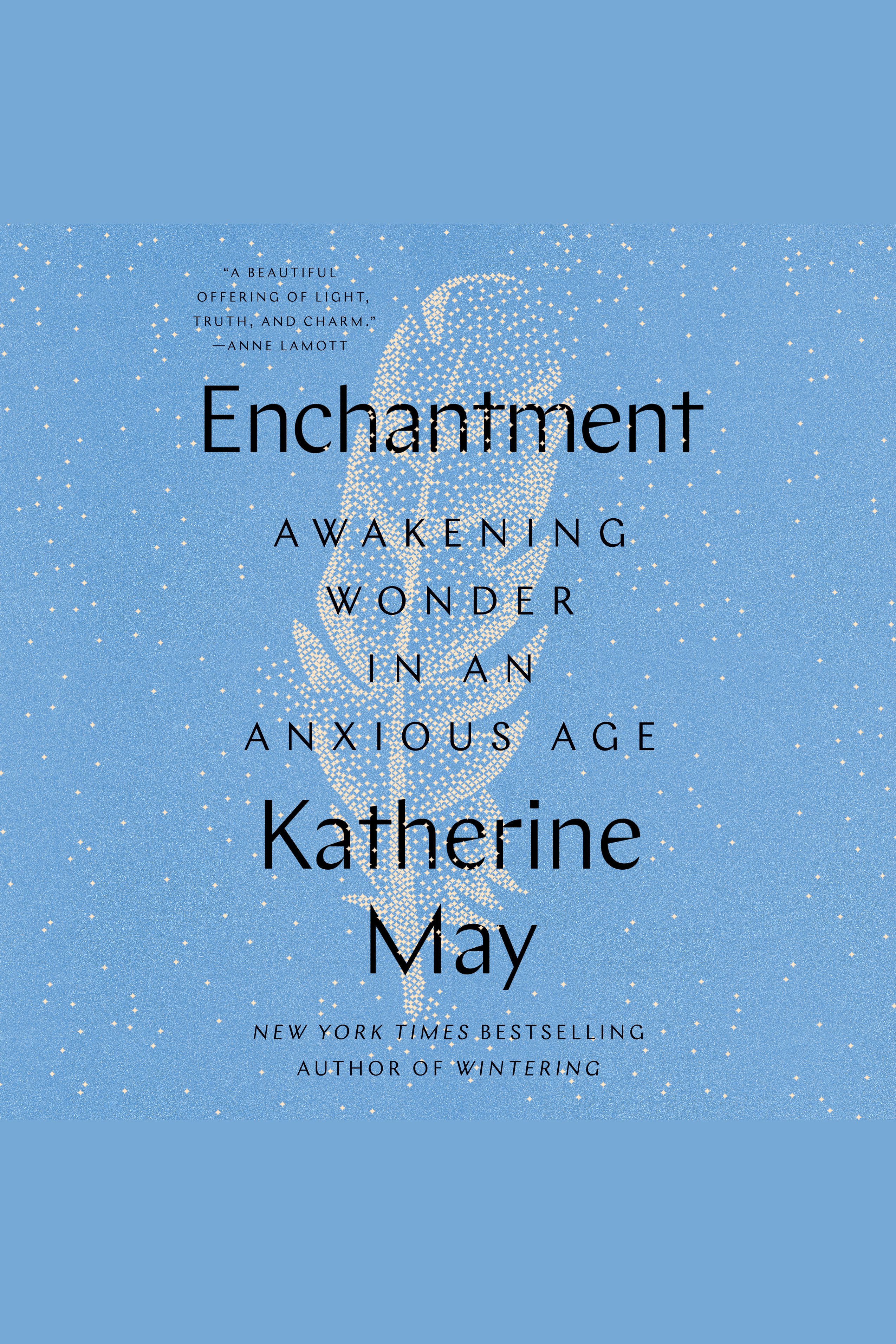 Enchantment Awakening Wonder in an Anxious Age cover image