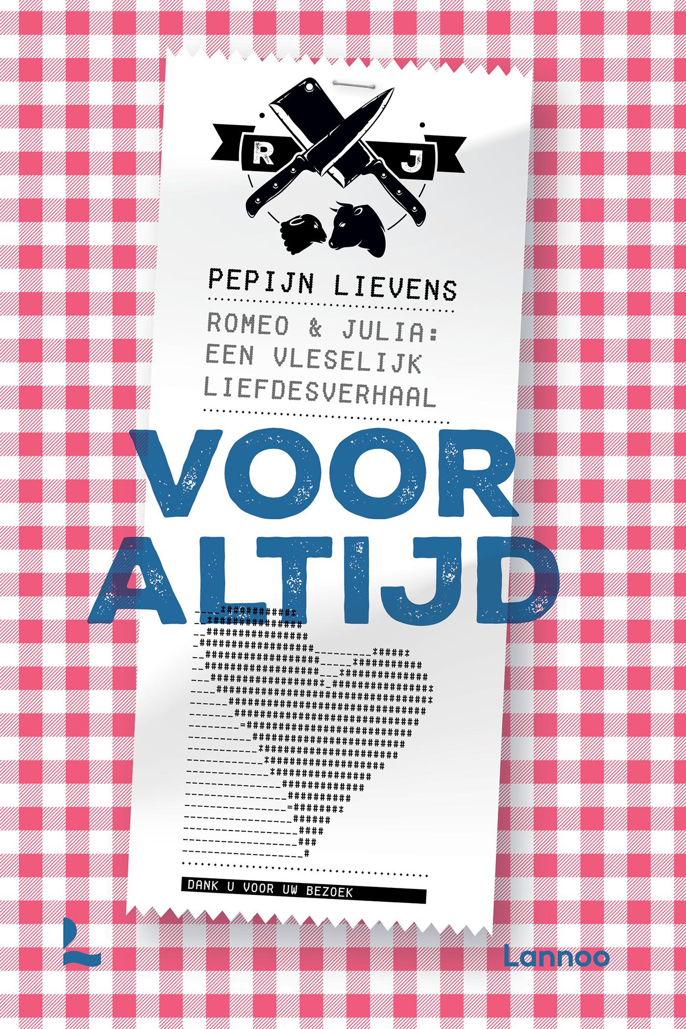 Voor altijd : Romeo en Julia : een vleselijk liefdesverhaal