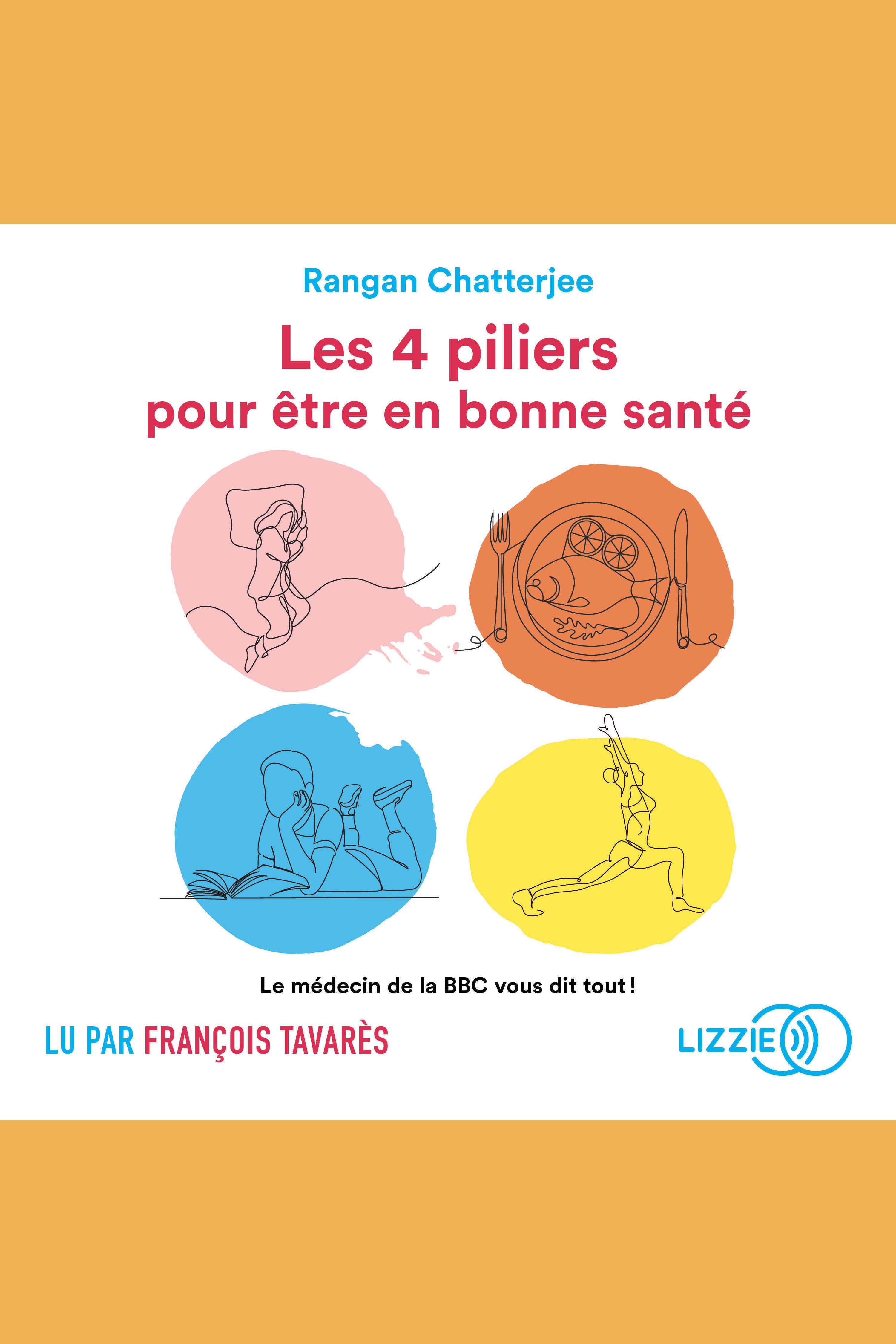 Les 4 piliers pour être en bonne santé