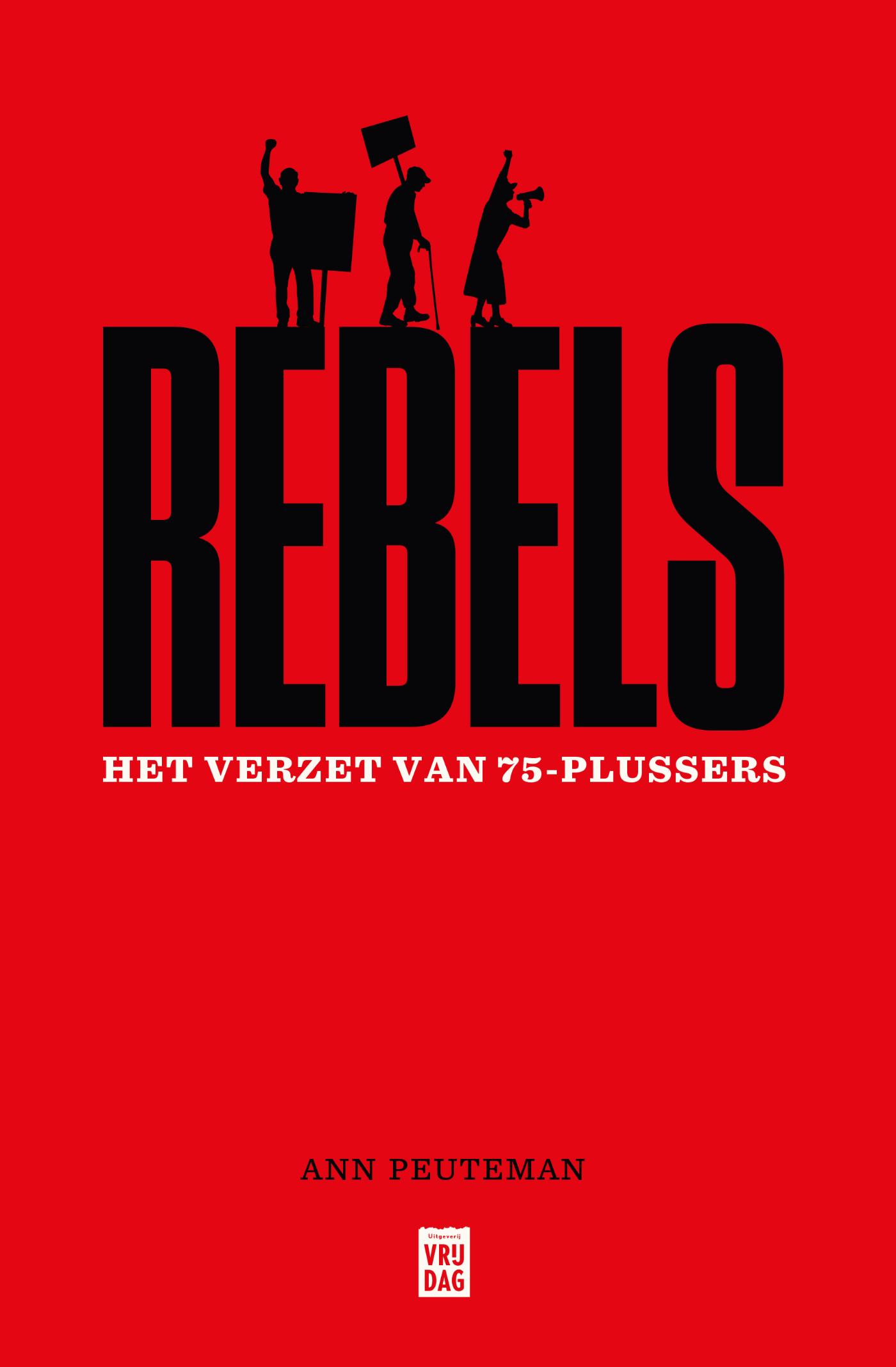 Rebels : het verzet van 75-plussers