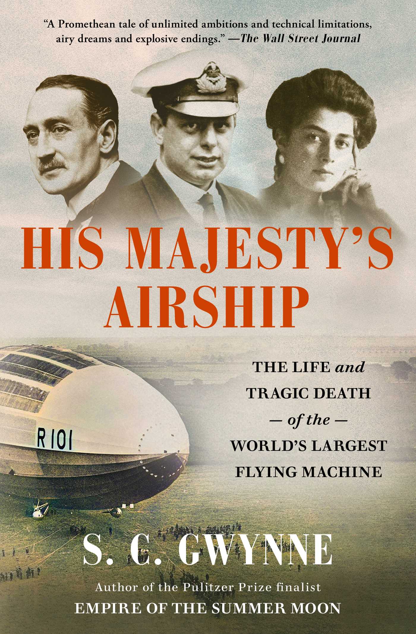His Majesty's Airship The Life and Tragic Death of the World's Largest Flying Machine cover image