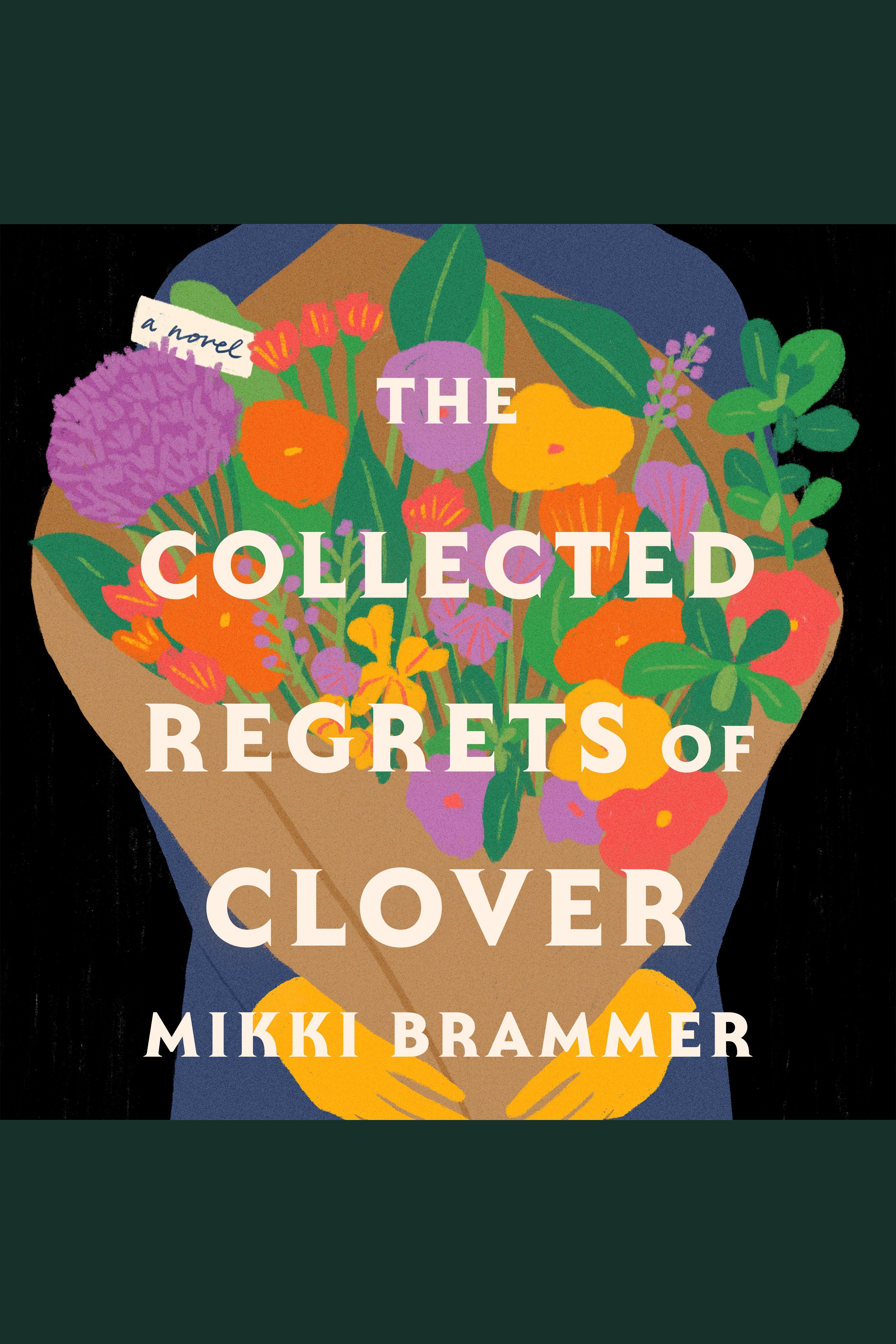 The collected regrets of Clover cover image