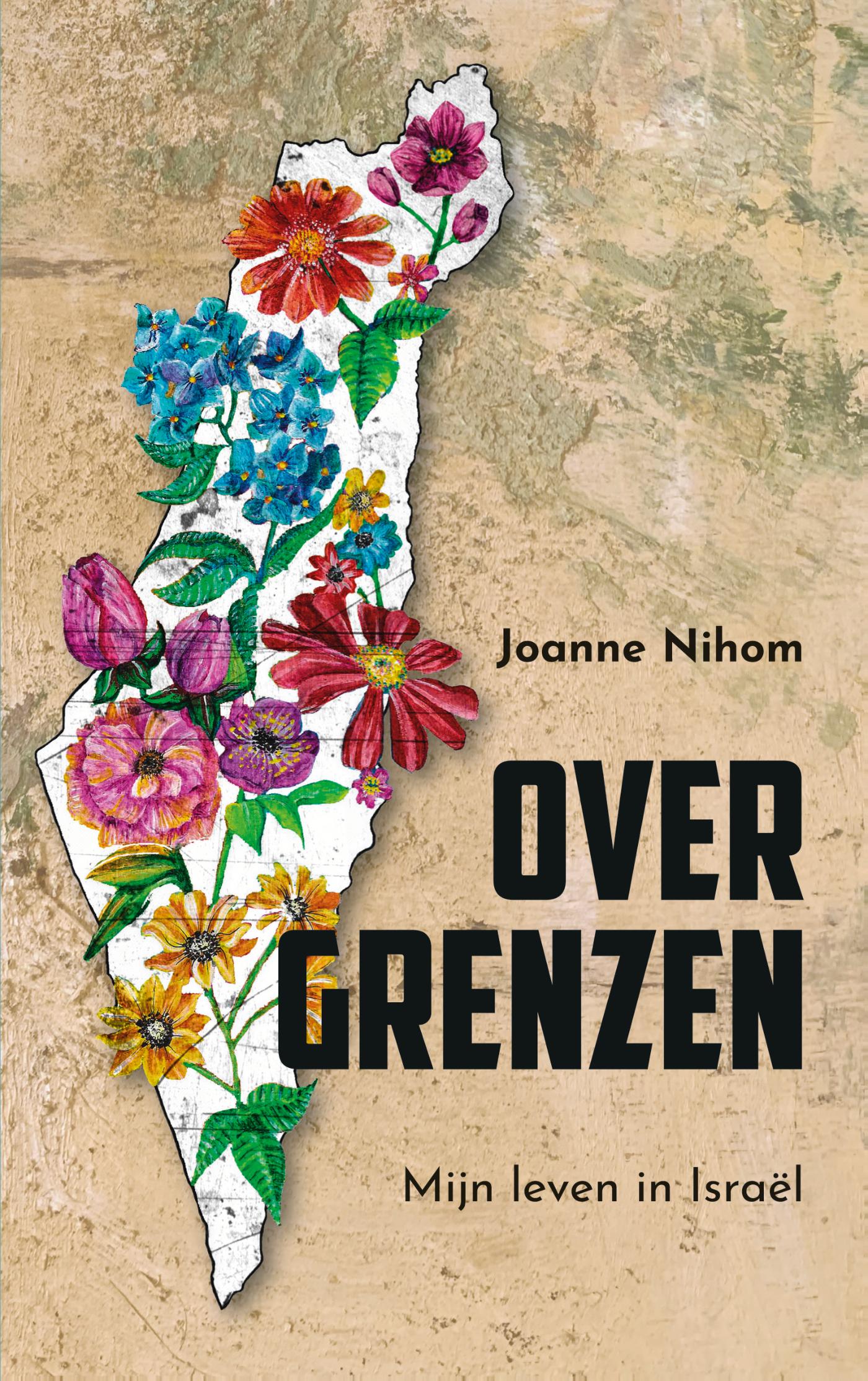 Over grenzen : mijn leven in Israël