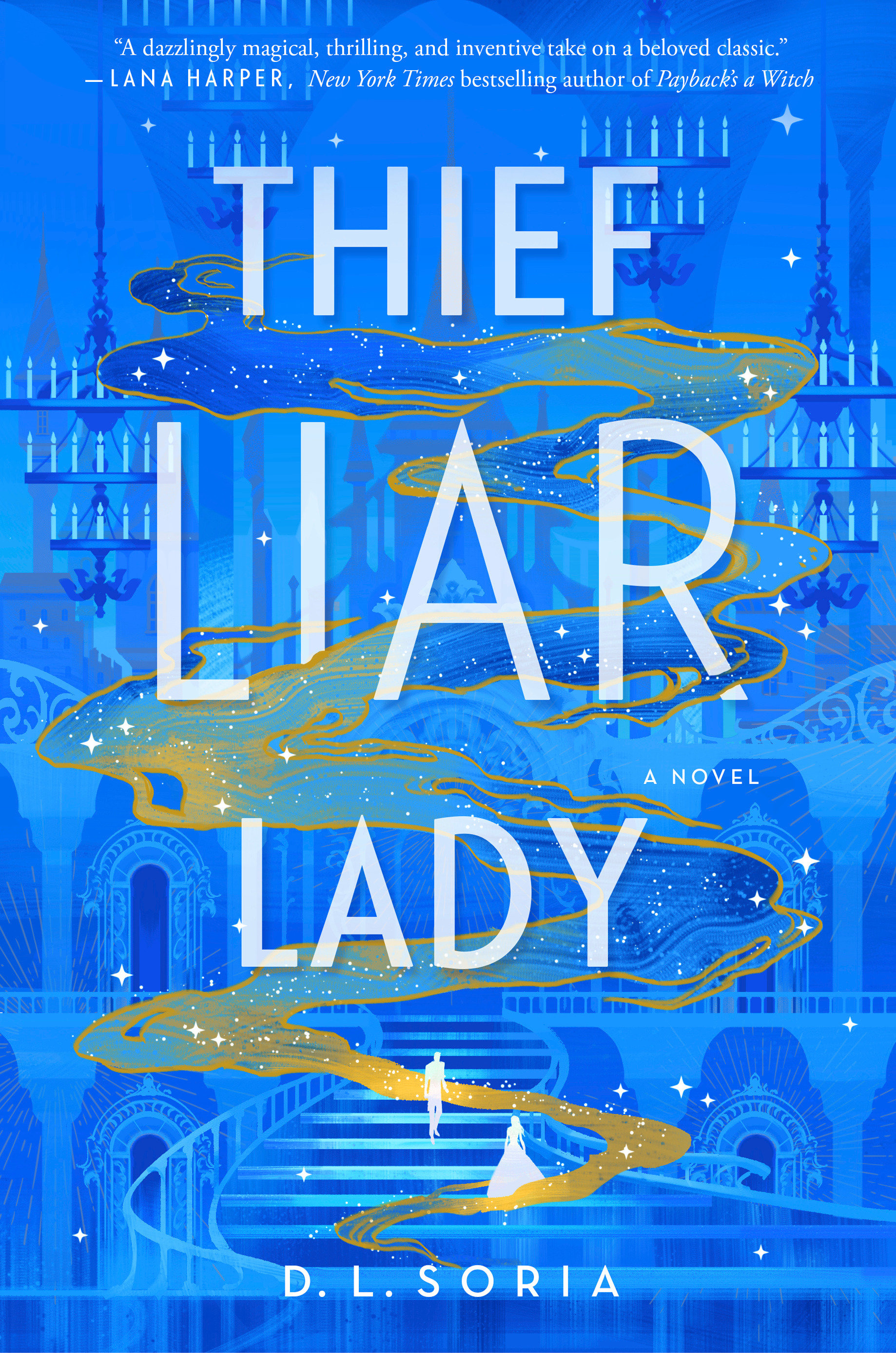 Cover image for Thief Liar Lady [electronic resource] : A Novel