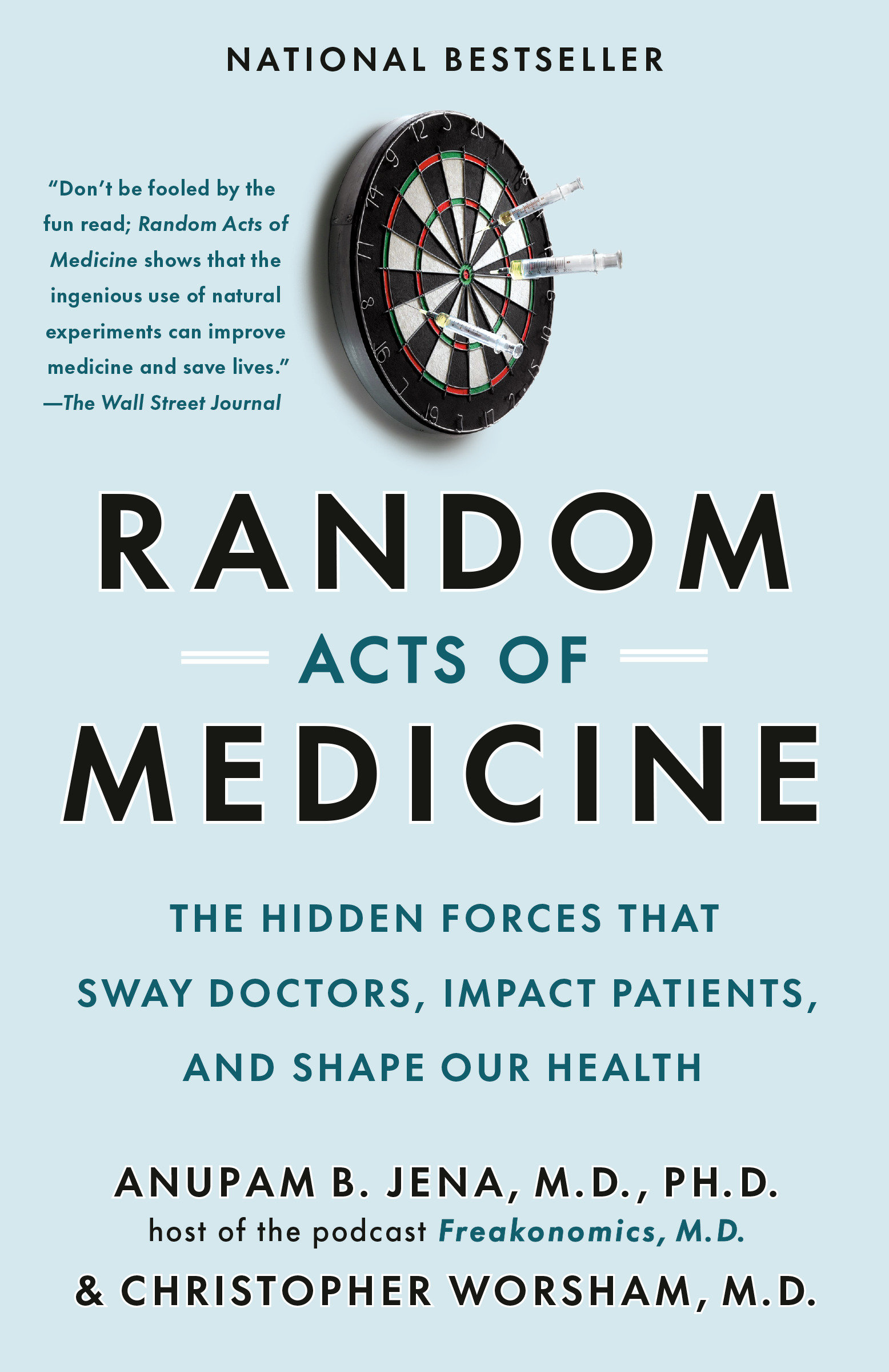 Random Acts of Medicine The Hidden Forces That Sway Doctors, Impact Patients, and Shape Our Health cover image