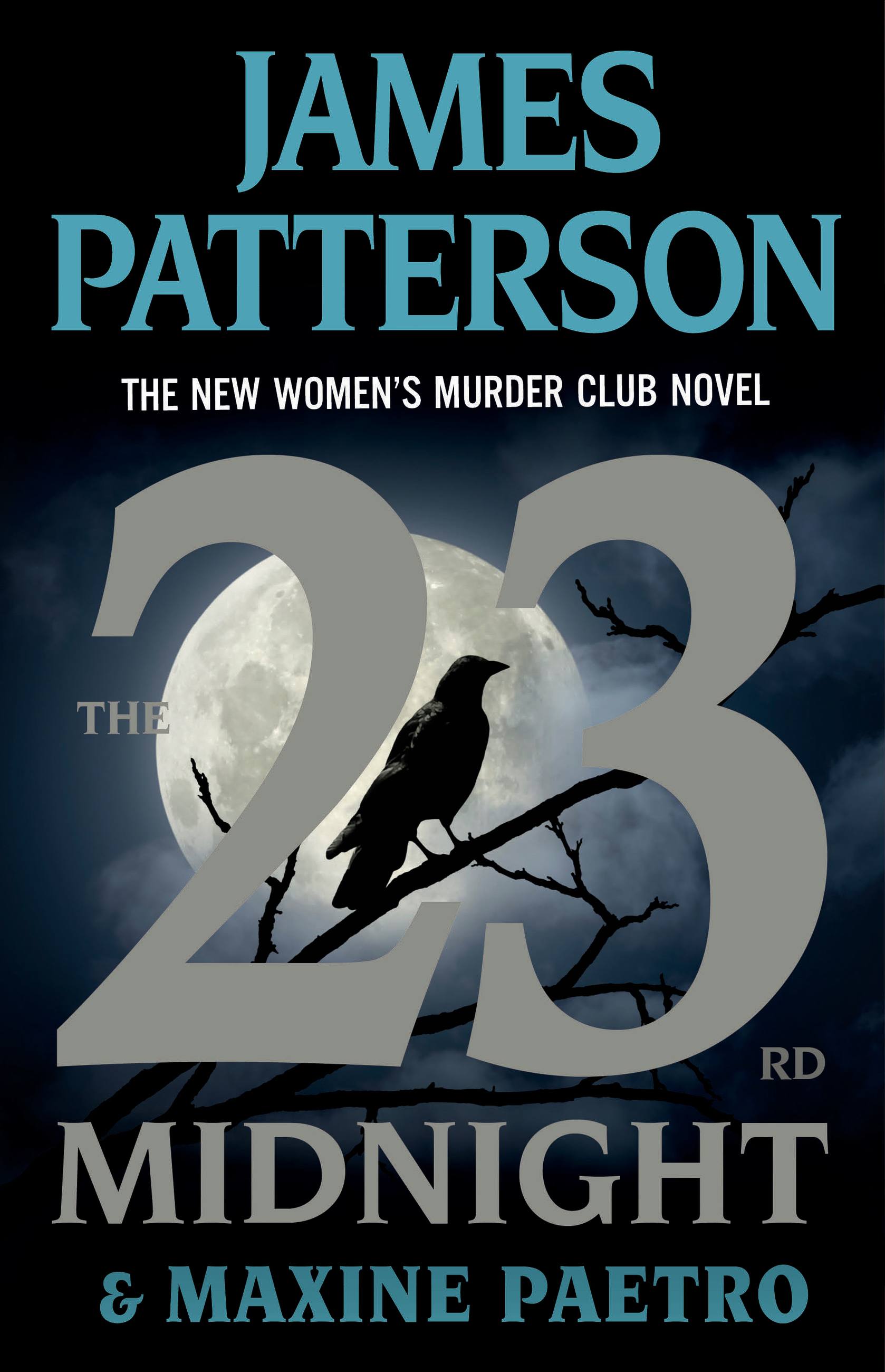 Cover image for The 23rd Midnight [electronic resource] : If You Haven't Read the Women's Murder Club, Start Here