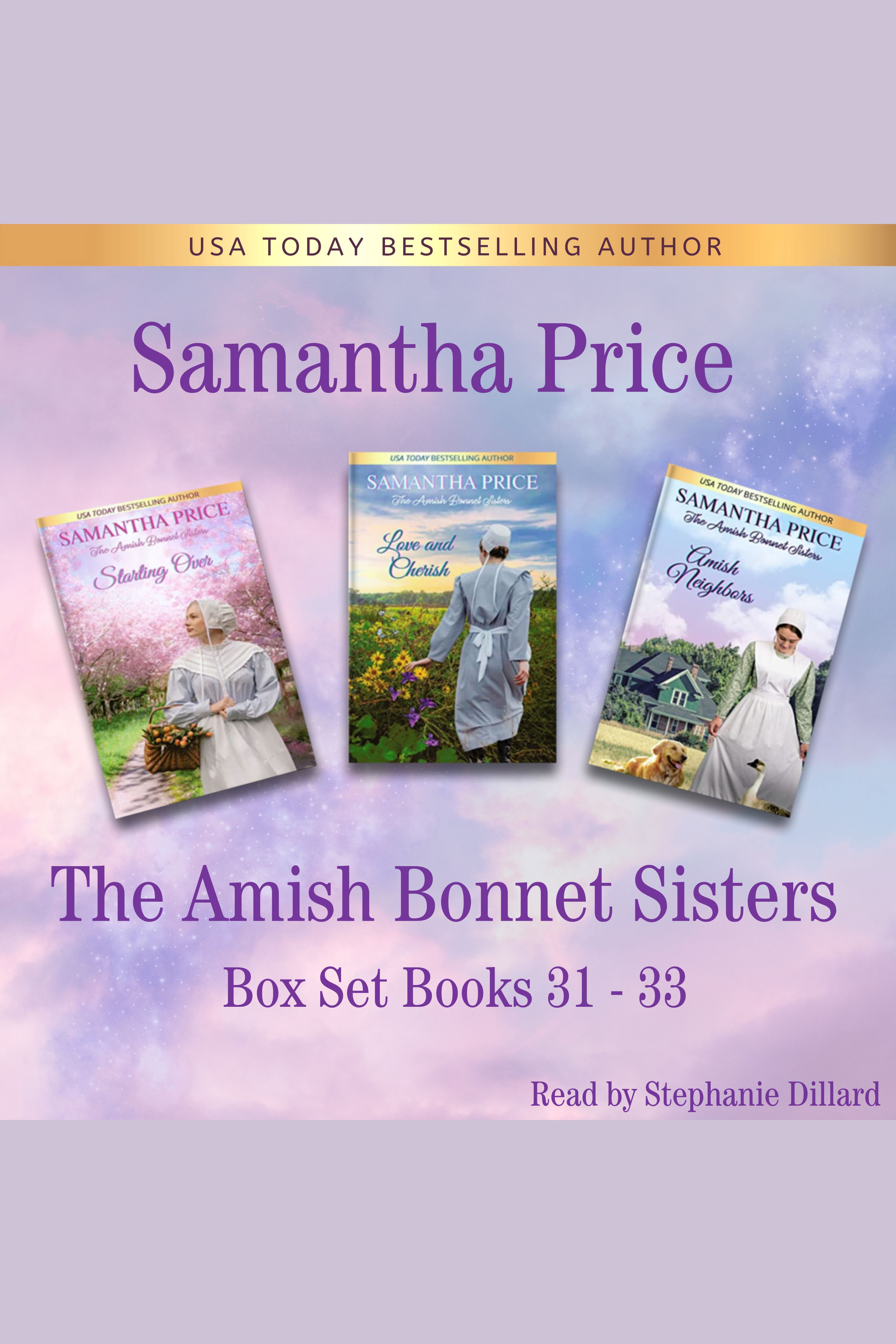 Cover image for Amish Bonnet Sisters Box Set, Volume 11 Books 31-33, The ( Starting Over, Love and Cherish, Amish Neighbors) [electronic resource] : Amish Romance