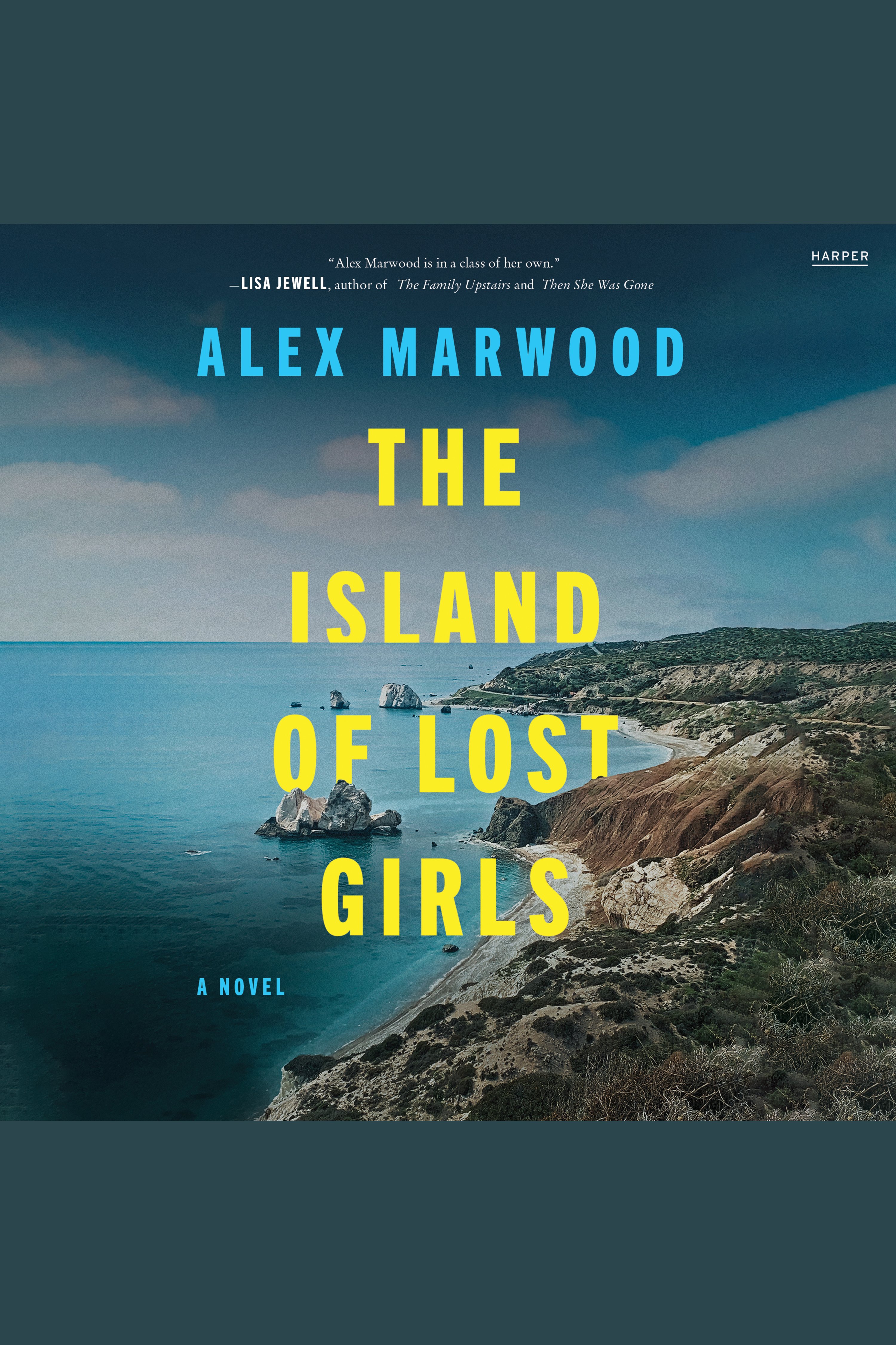 Cover image for The Island of Lost Girls [electronic resource] : A Novel