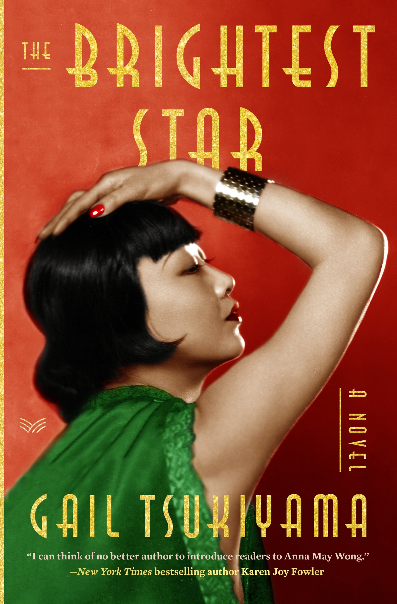 Image de couverture de The Brightest Star [electronic resource] : A Historical Novel Based on the True Story of Anna May Wong