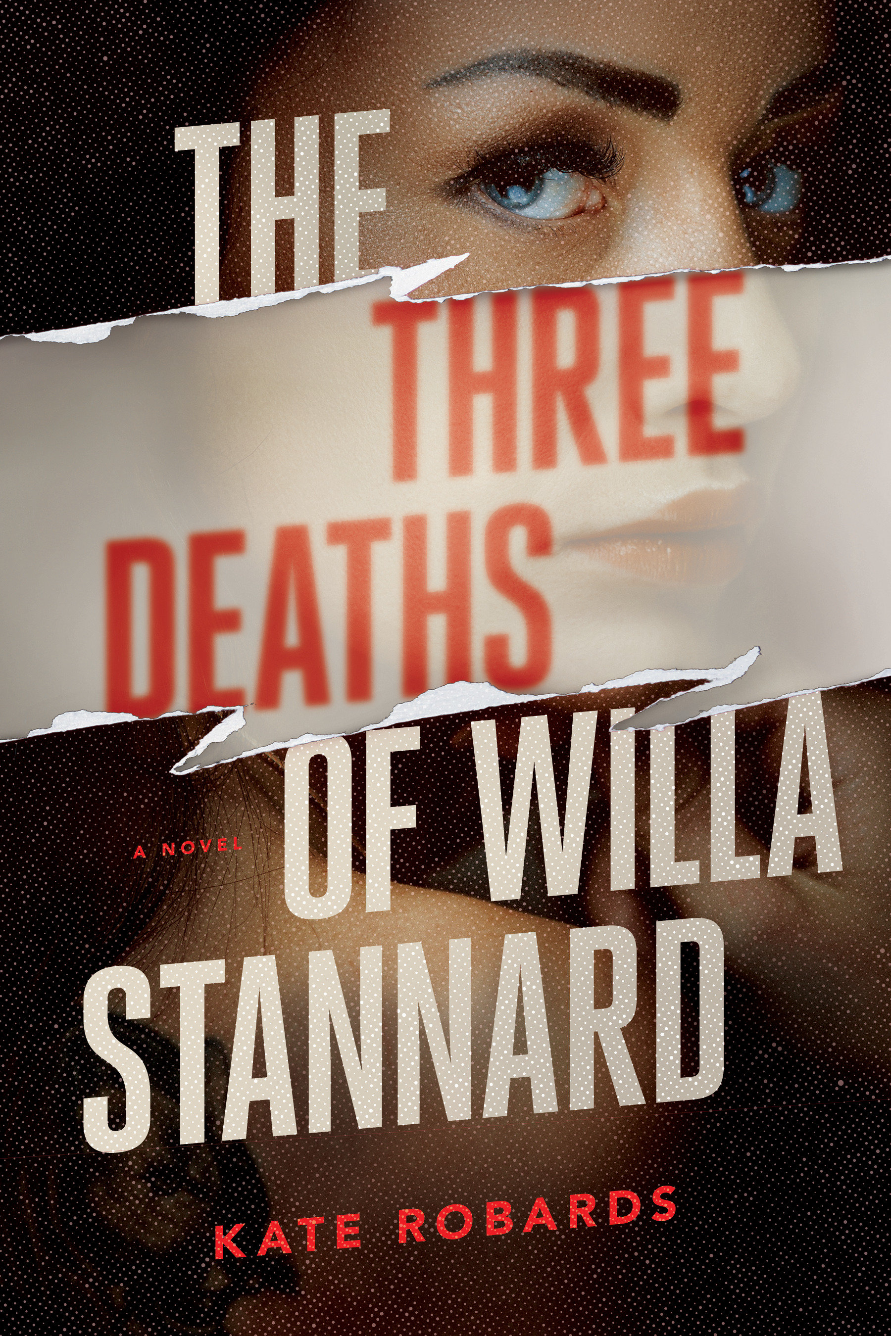 Cover image for The Three Deaths of Willa Stannard [electronic resource] : A Thriller
