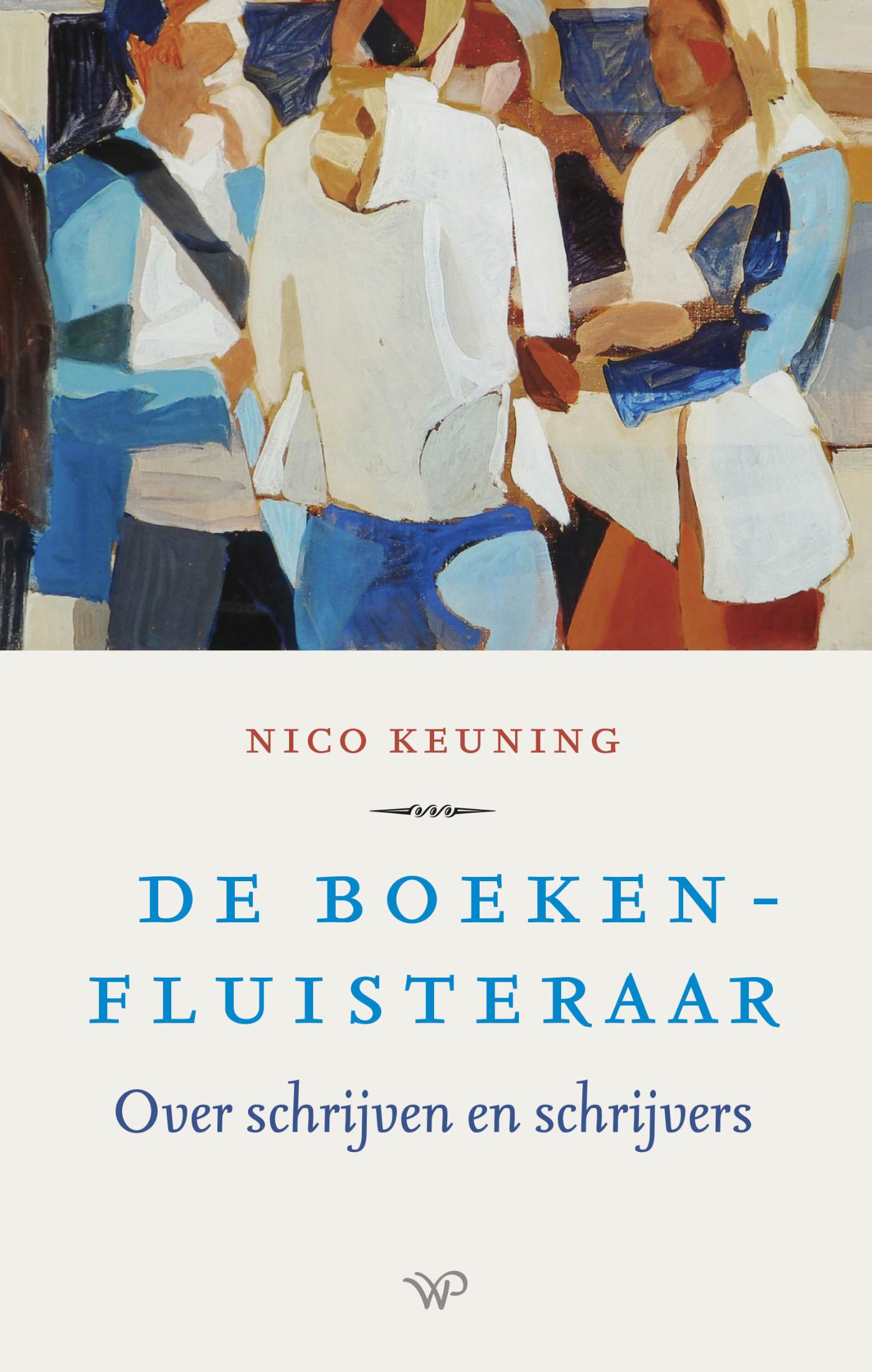 De boekenfluisteraar : over schrijven en schrijvers