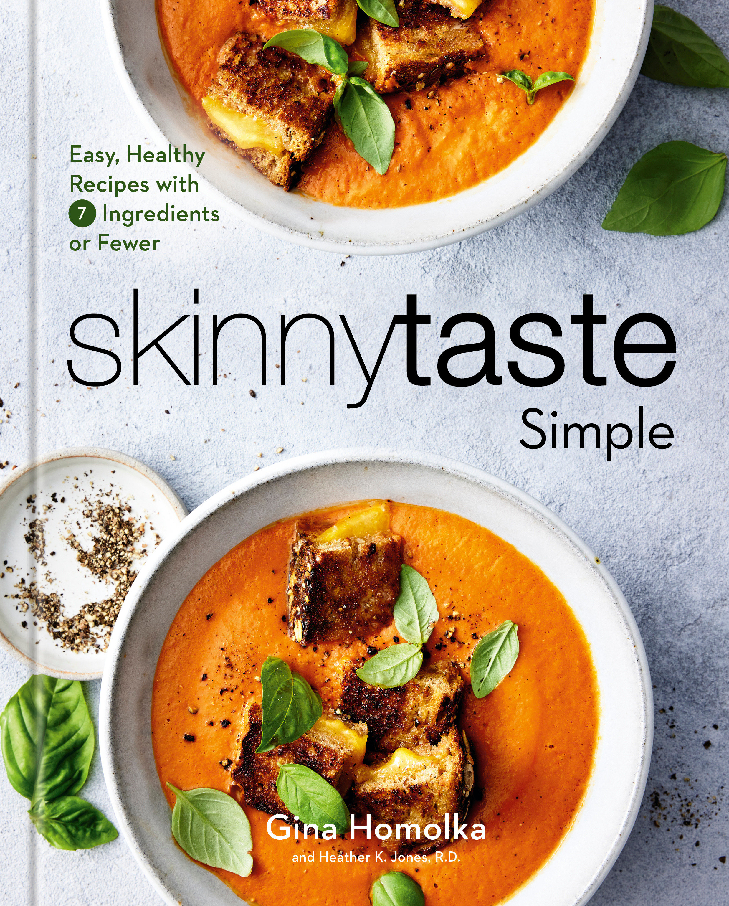 Skinnytaste Simple Easy, Healthy Recipes with 7 Ingredients or Fewer: A Cookbook cover image