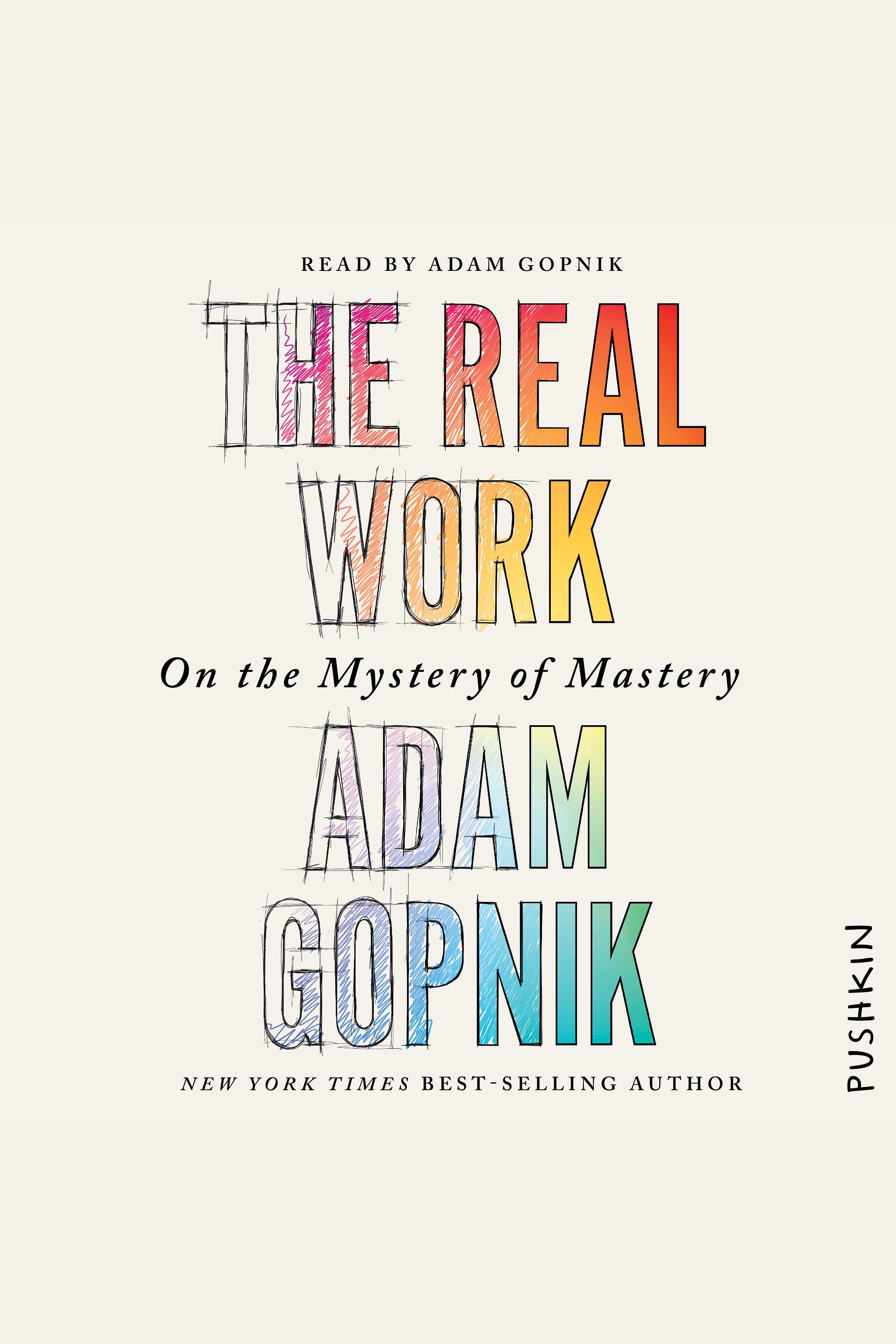 The Real Work On the Mystery of Mastery cover image