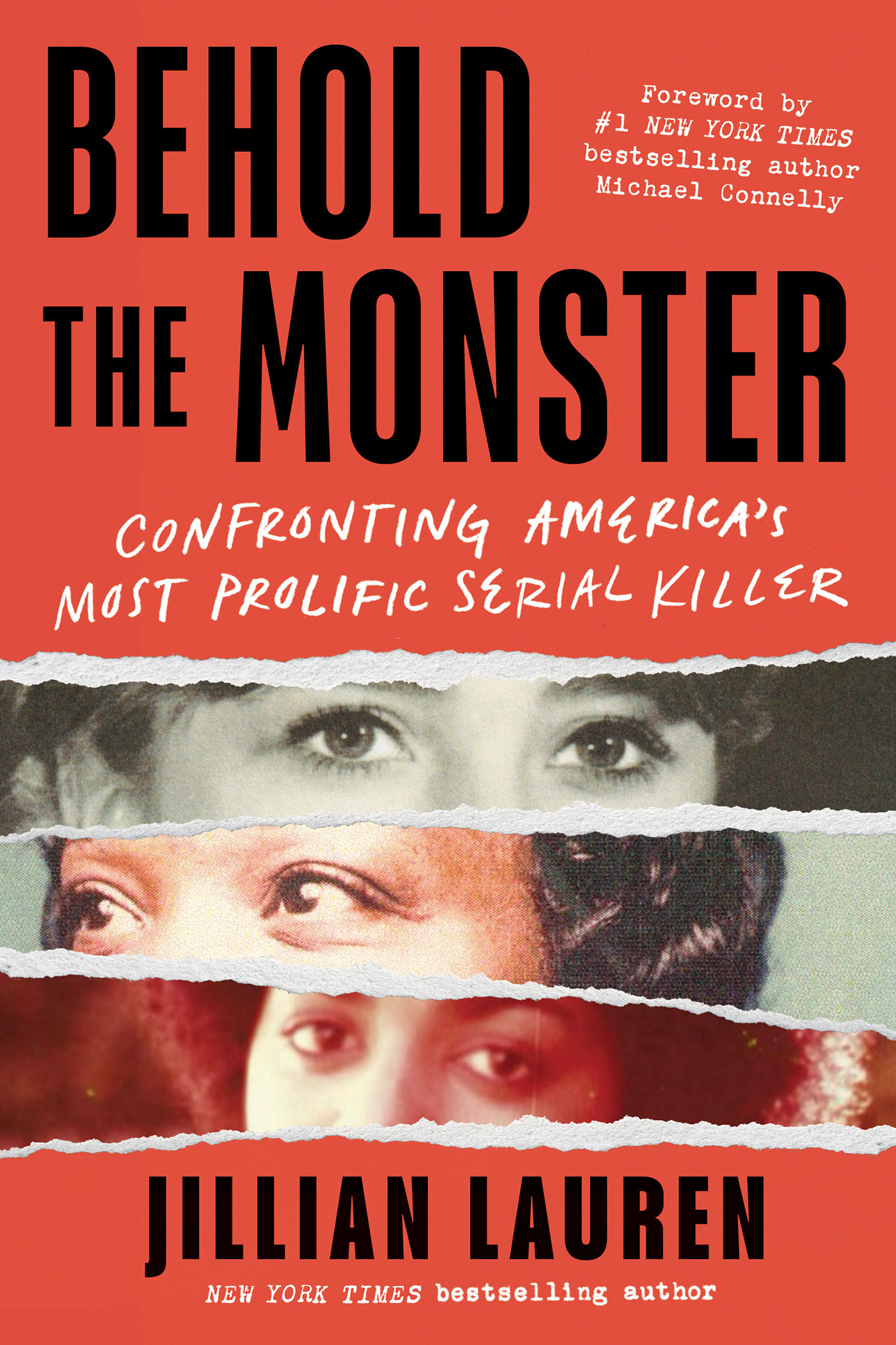 Image de couverture de Behold the Monster [electronic resource] : Confronting America's Most Prolific Serial Killer