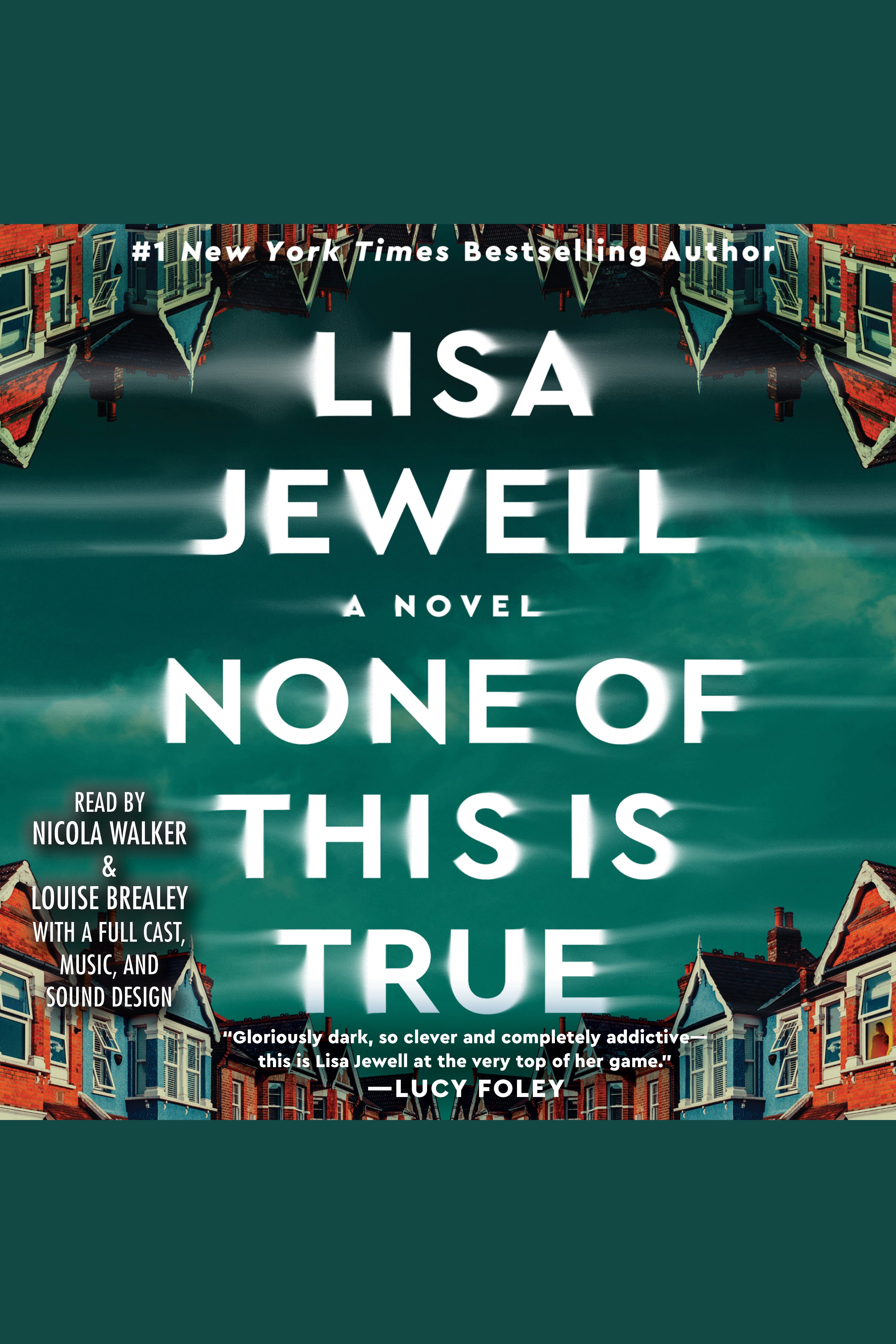Cover image for None of This is True [electronic resource] : A Novel