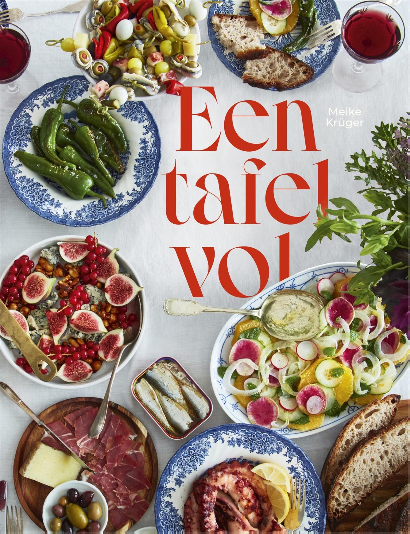 Een tafel vol : uitbundige etentjes voor de avontuurlijke thuiskok