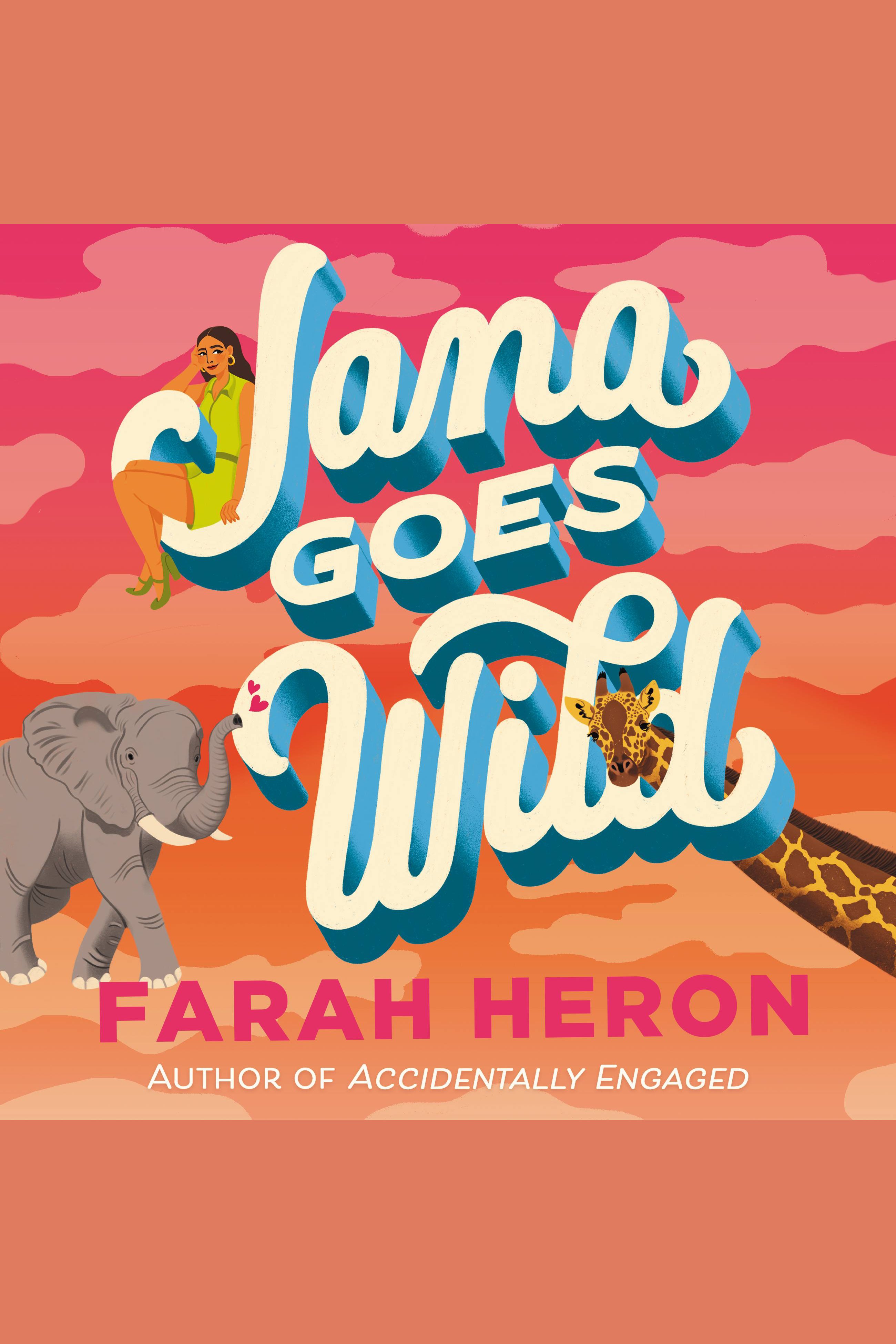 Cover image for Jana Goes Wild [electronic resource] :