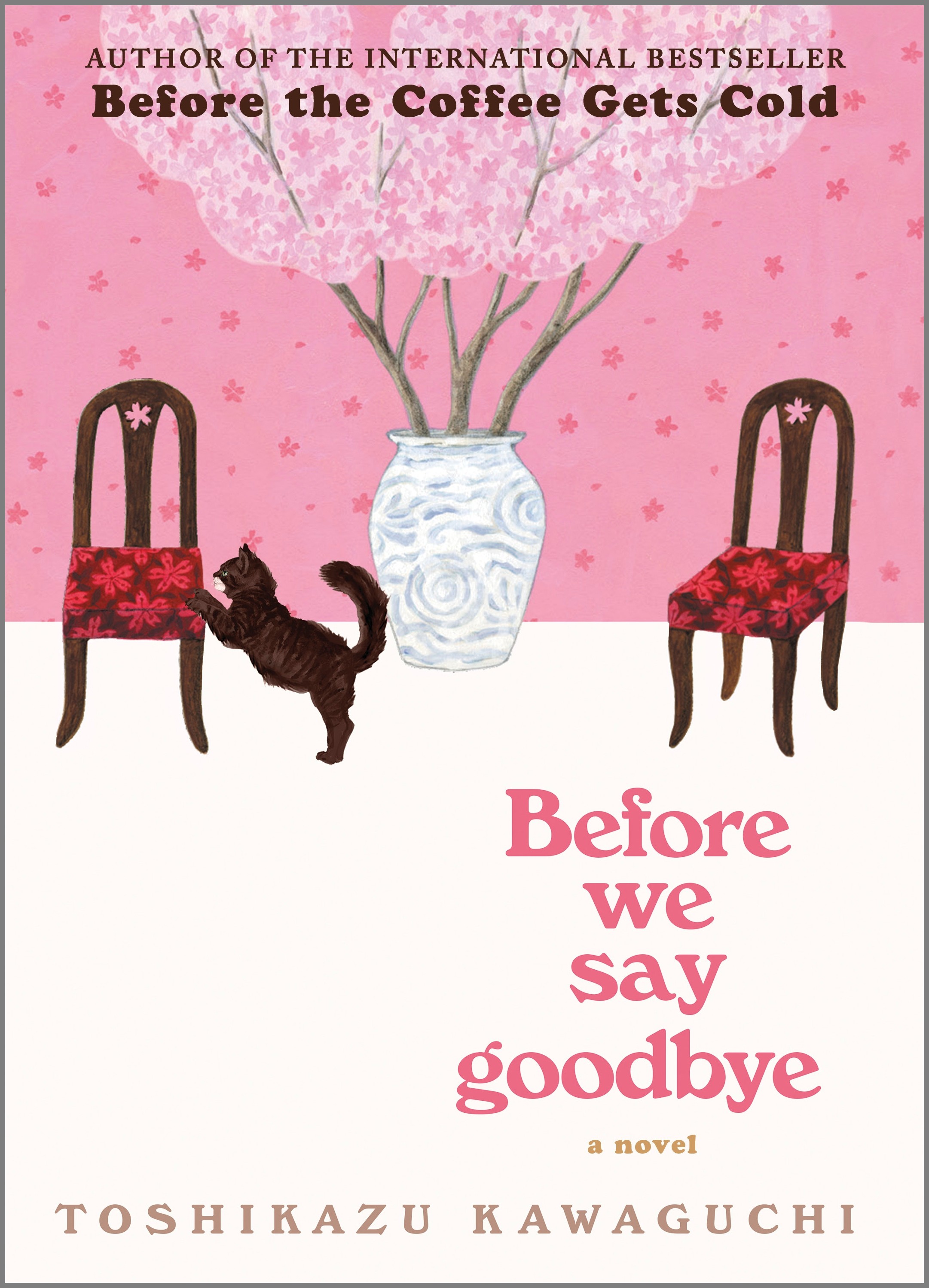 Cover image for Before We Say Goodbye [electronic resource] : A Novel