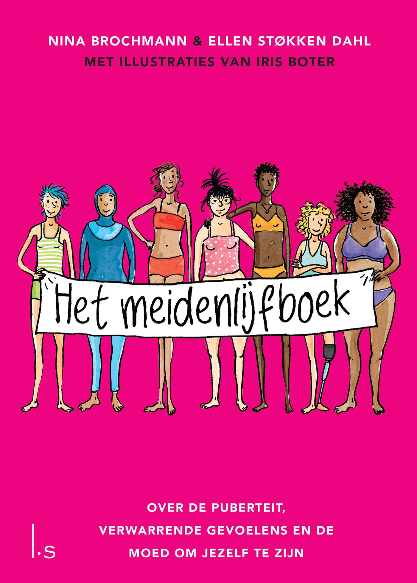 Het meidenlijfboek : over de puberteit, verwarrende gevoelens en de moed om jezelf te zijn