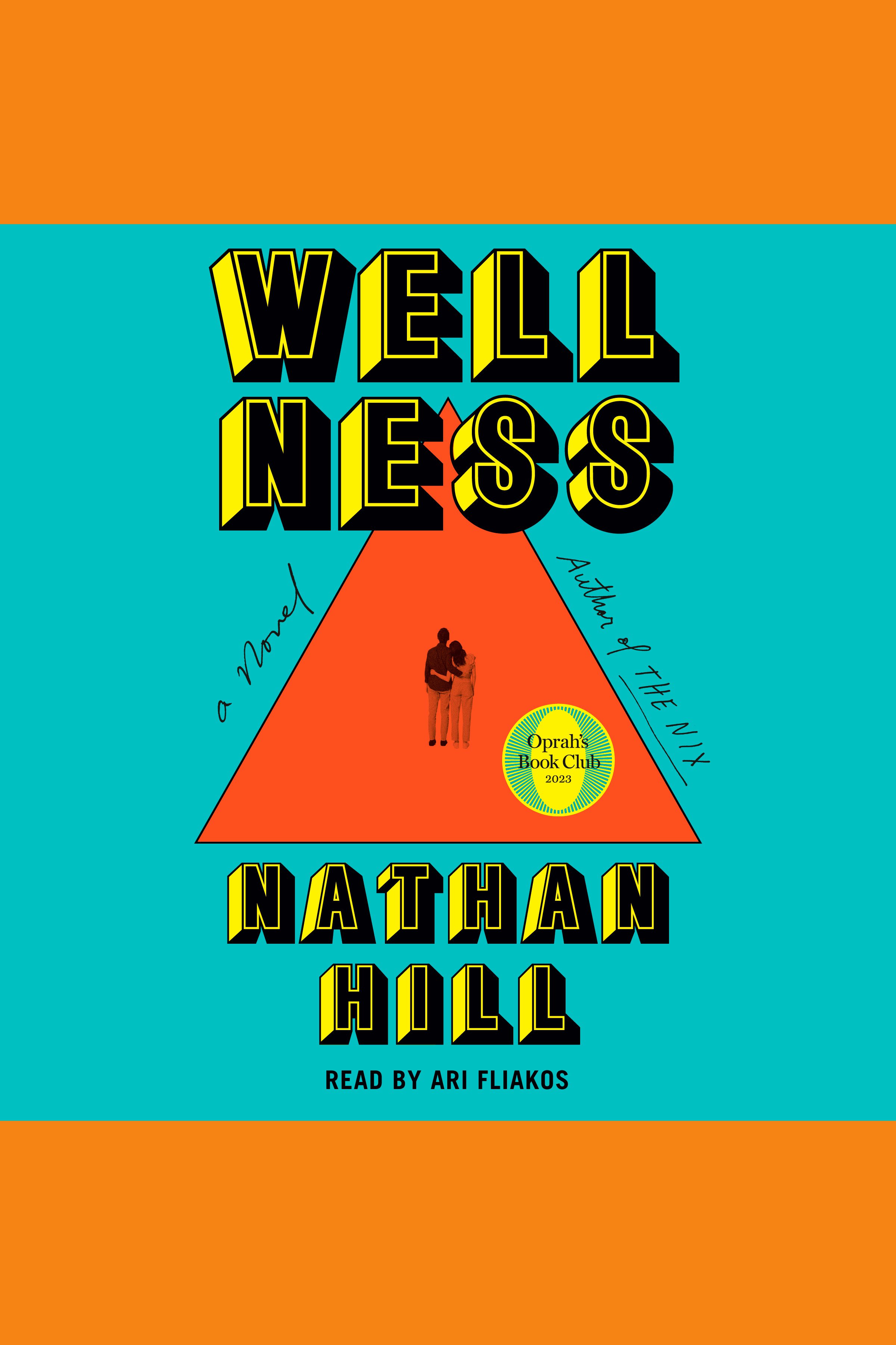 Cover image for Wellness [electronic resource] : A novel