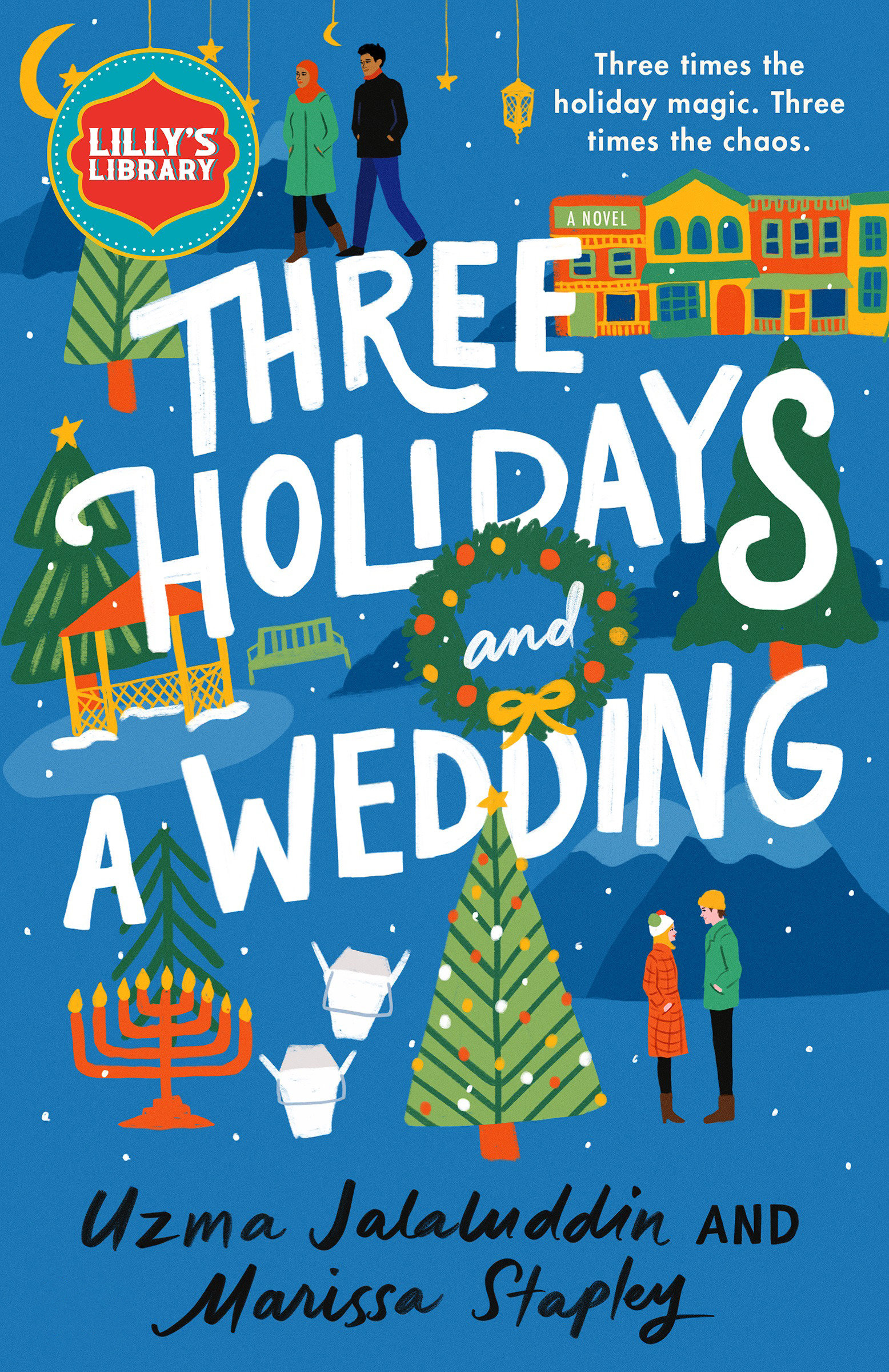 Three Holidays and A Wedding