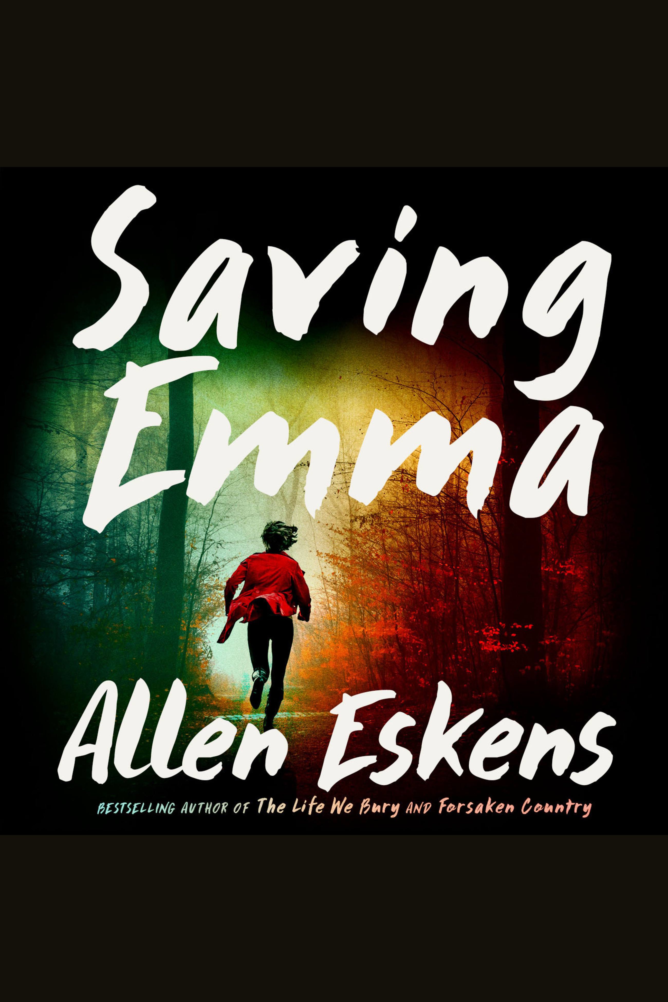 Image de couverture de Saving Emma [electronic resource] : A Novel