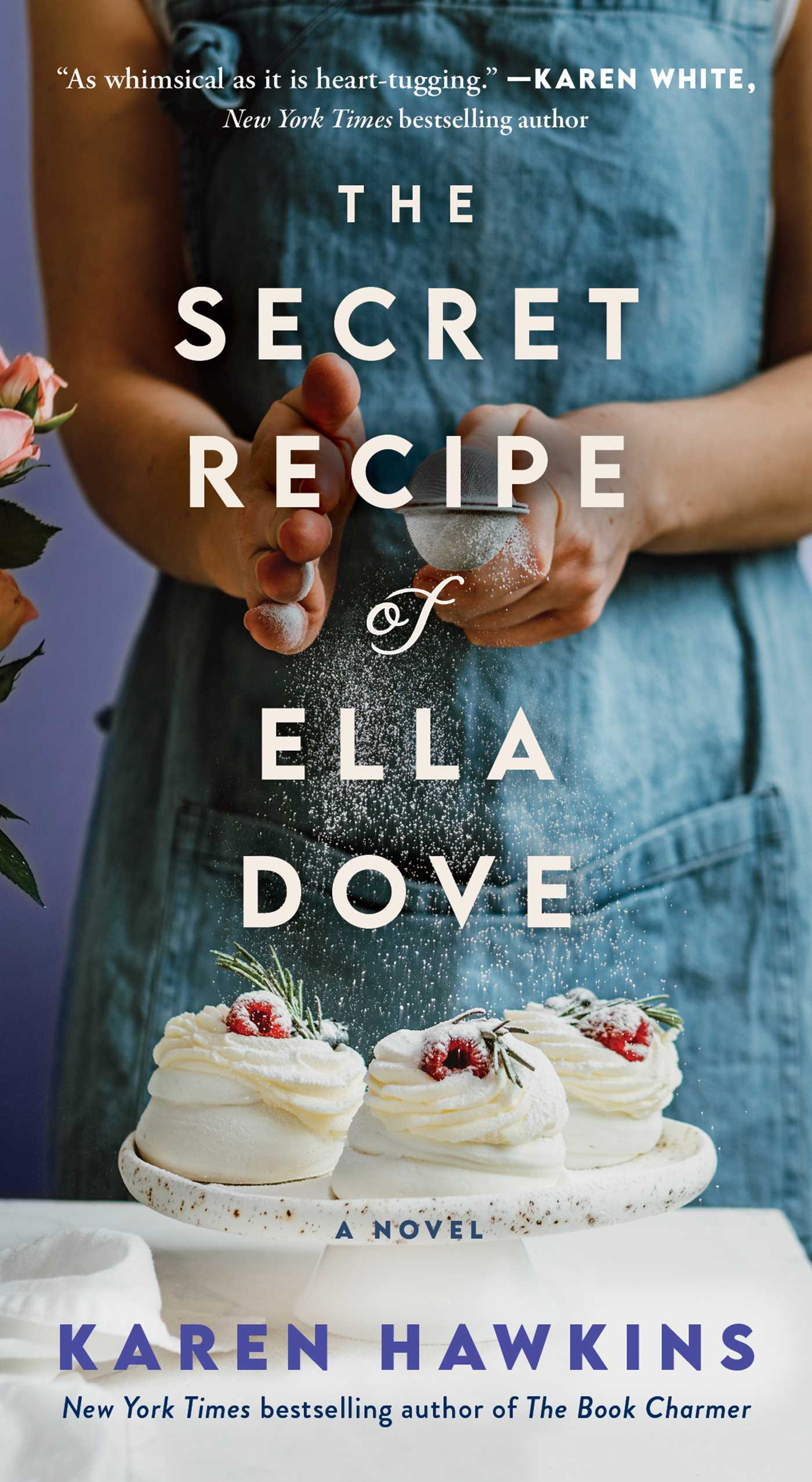 Image de couverture de The Secret Recipe of Ella Dove [electronic resource] :